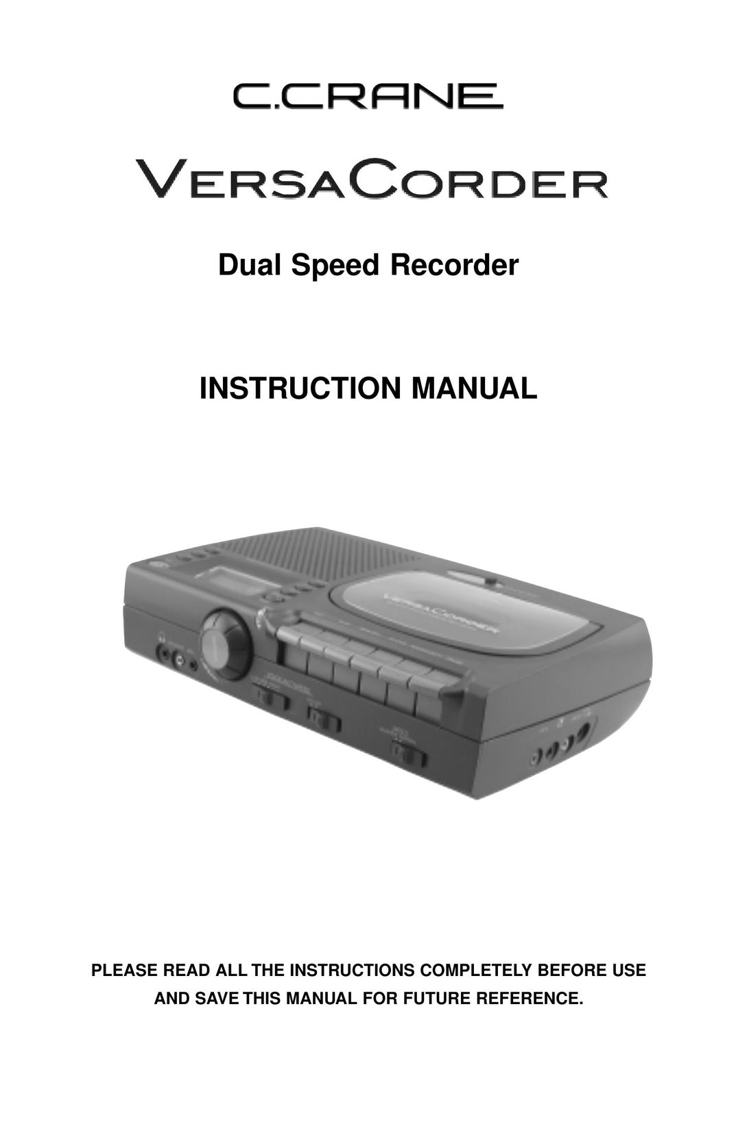 C. Crane VersaCorder Dual Speed Recorder Stereo System User Manual