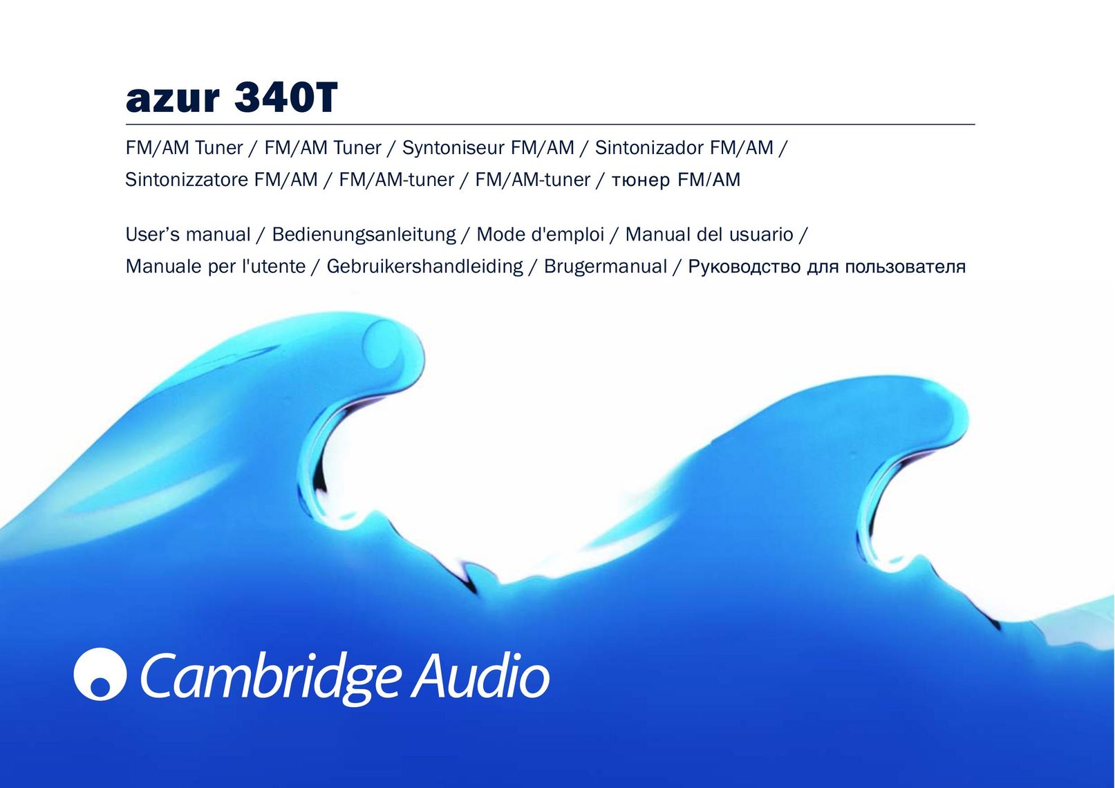 Cambridge Audio 340T Stereo System User Manual