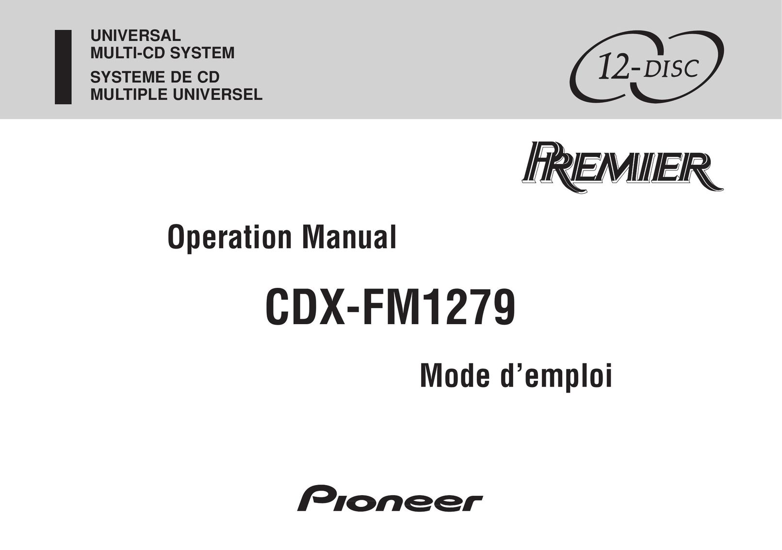 Pioneer CDX-FM1279 Stereo System User Manual