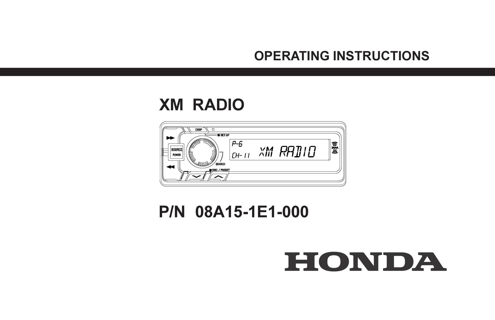 XM Satellite Radio P/N 08A15-1E1-000 Stereo System User Manual