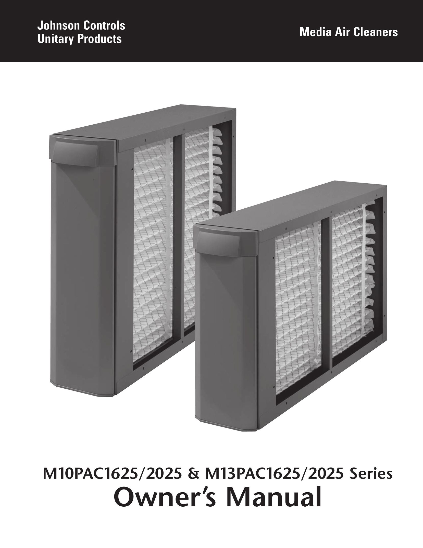 Johnson Controls M10PAC1625/2025 Air Cleaner User Manual