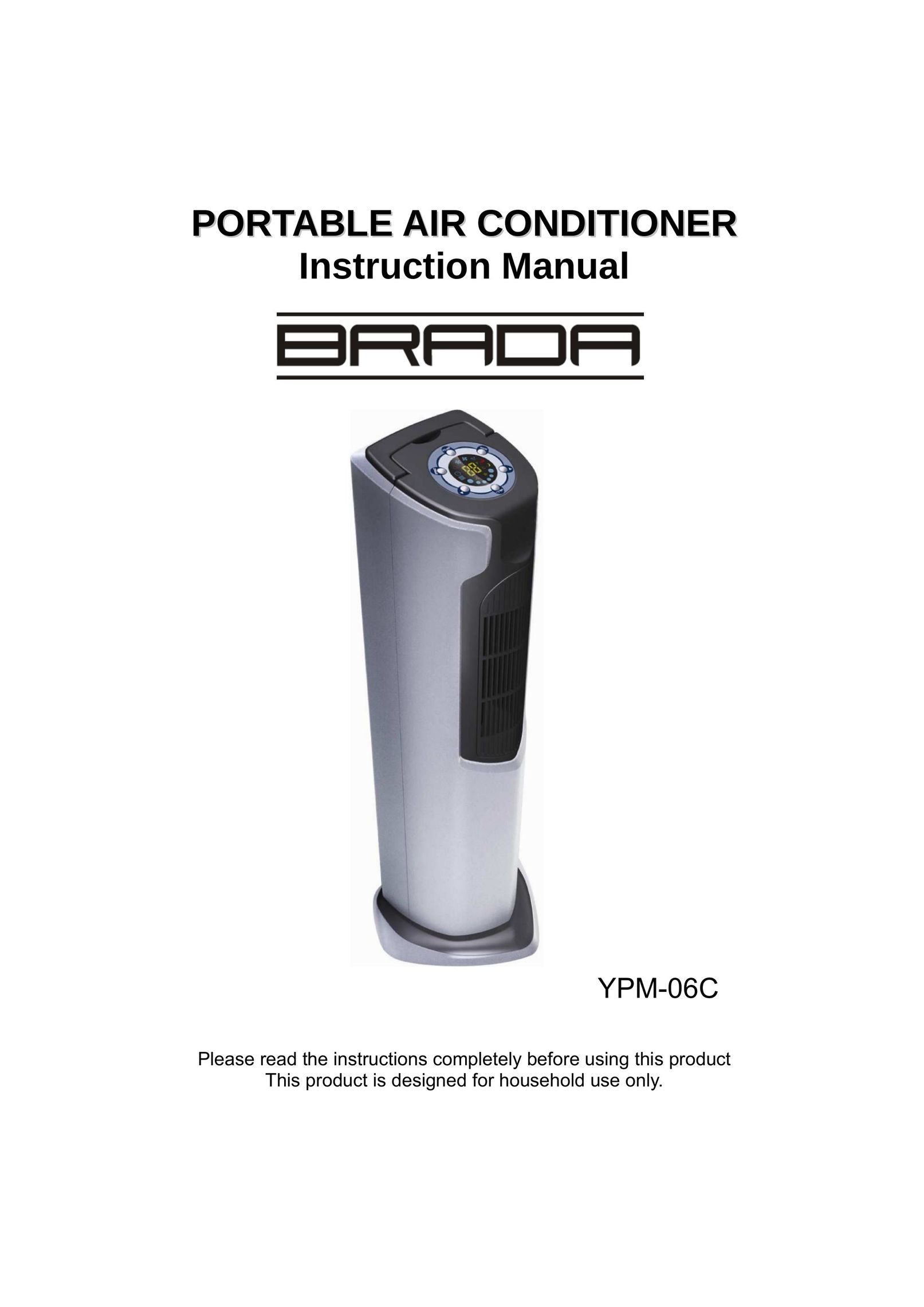 Brada Appliances YPM-06C Air Conditioner User Manual
