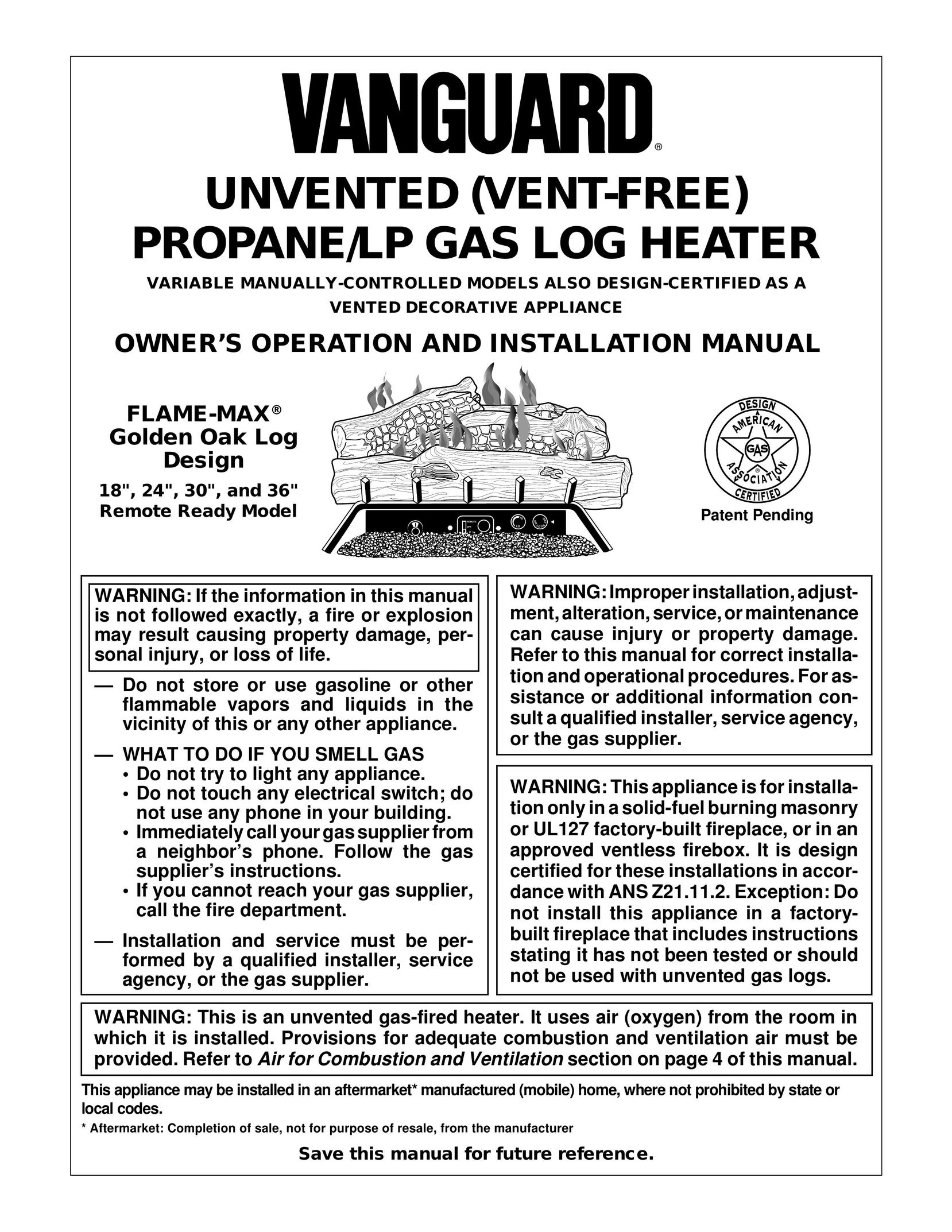 Vanguard Heating UNVENTED (VENT-FREE) PROPANE/LP GAS LOG HEATER Electric Heater User Manual