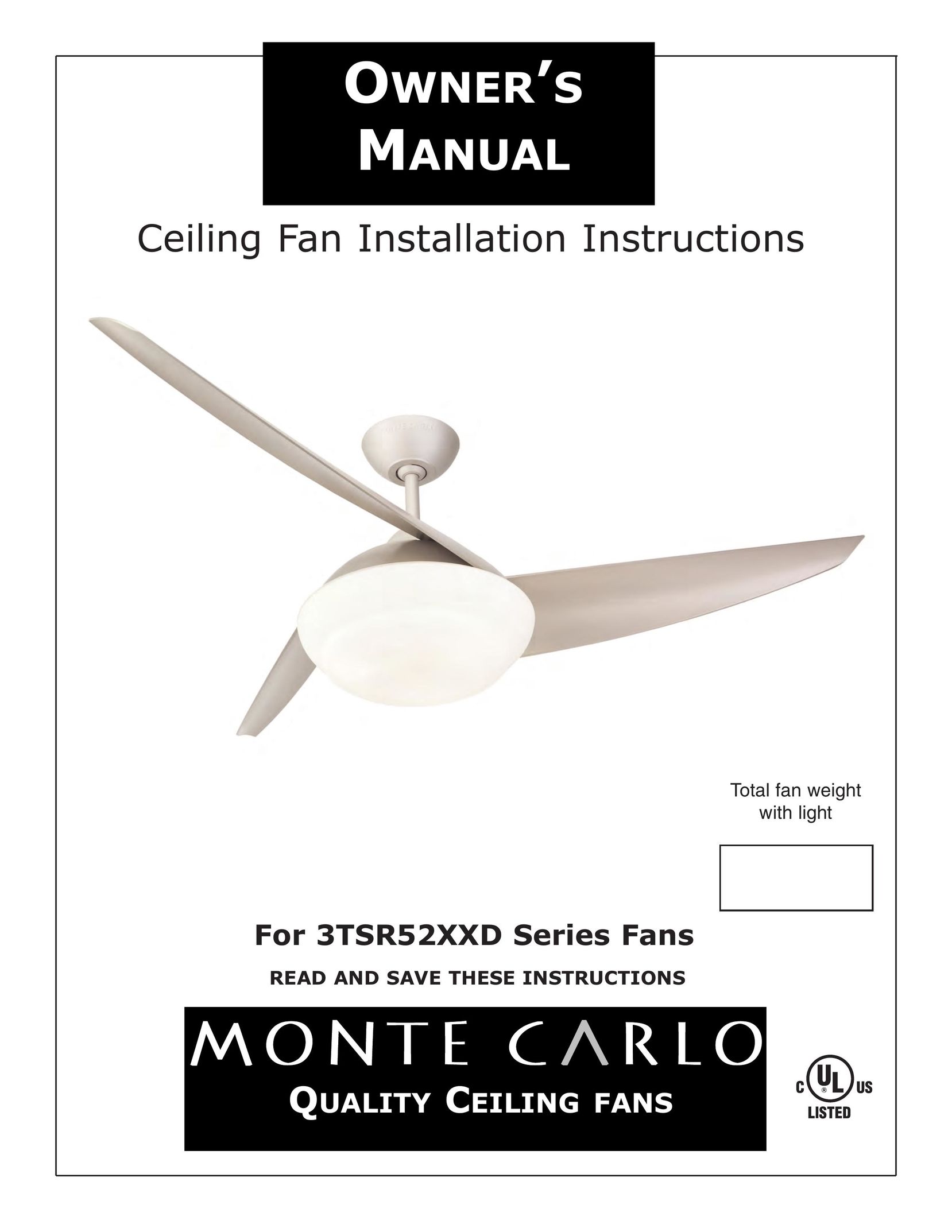 Monte Carlo Fan Company 3TSR52XXD Fan User Manual