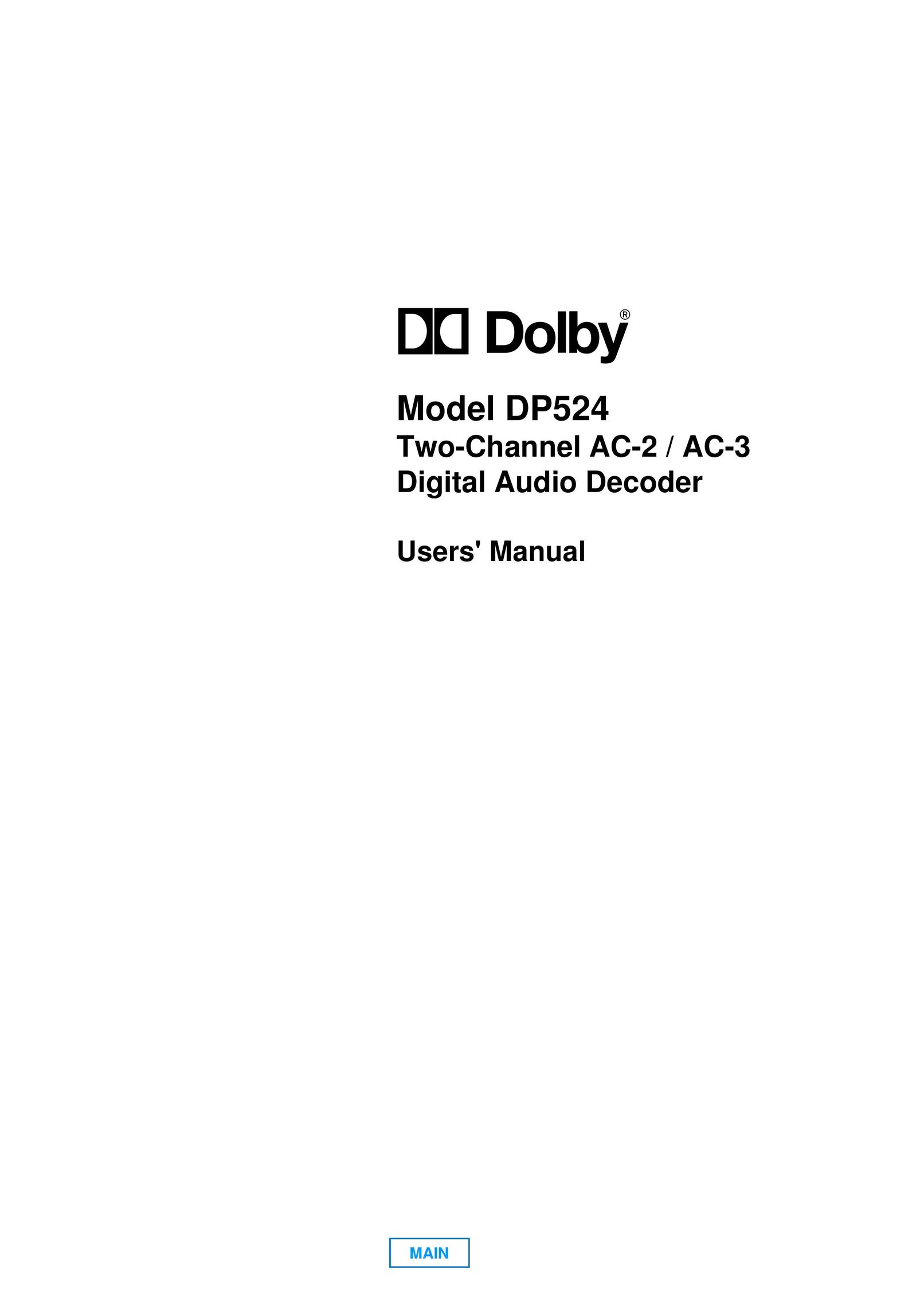 Dolby Laboratories DP524 Home Security System User Manual