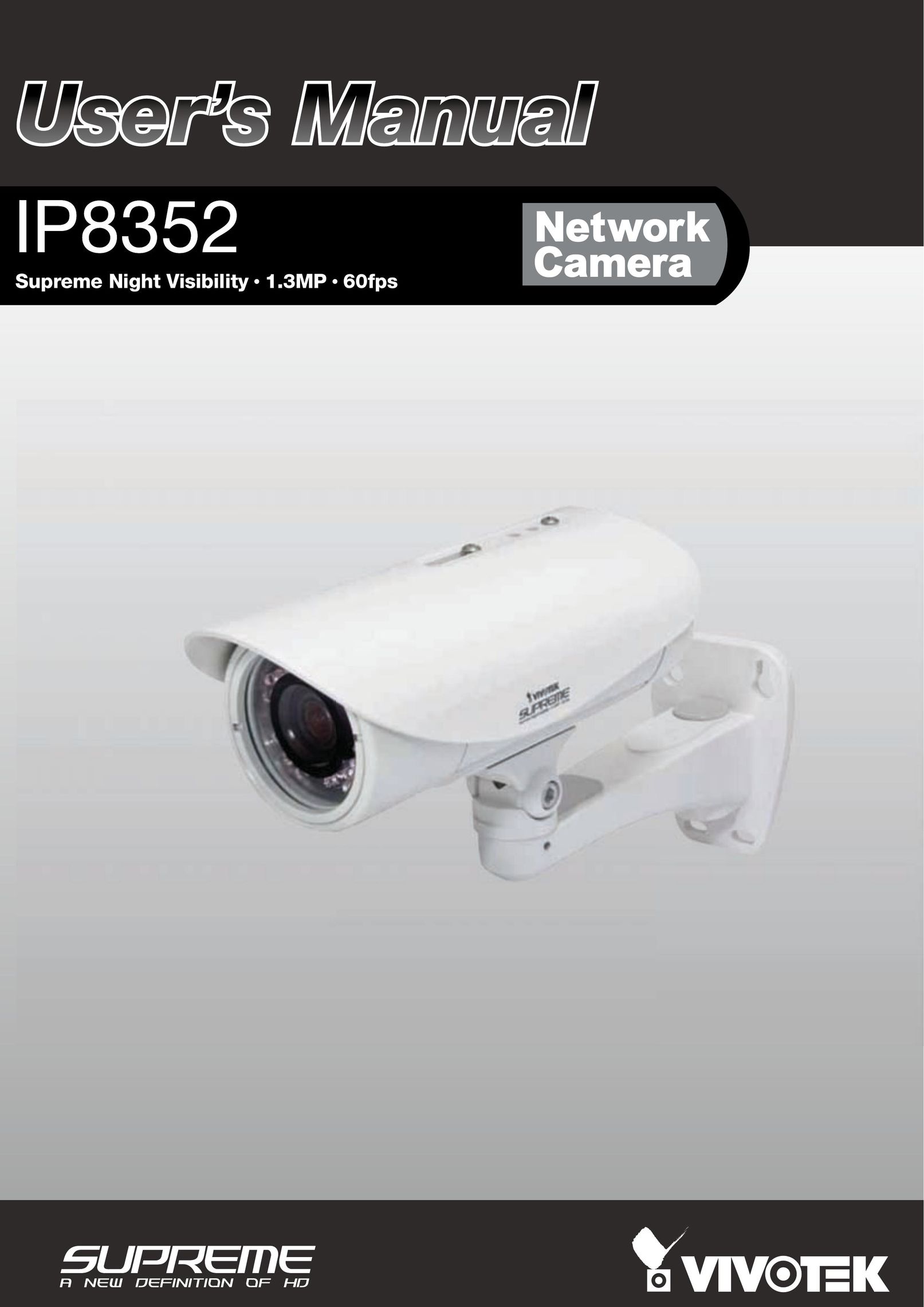 Vivotek IP8352 Home Security System User Manual