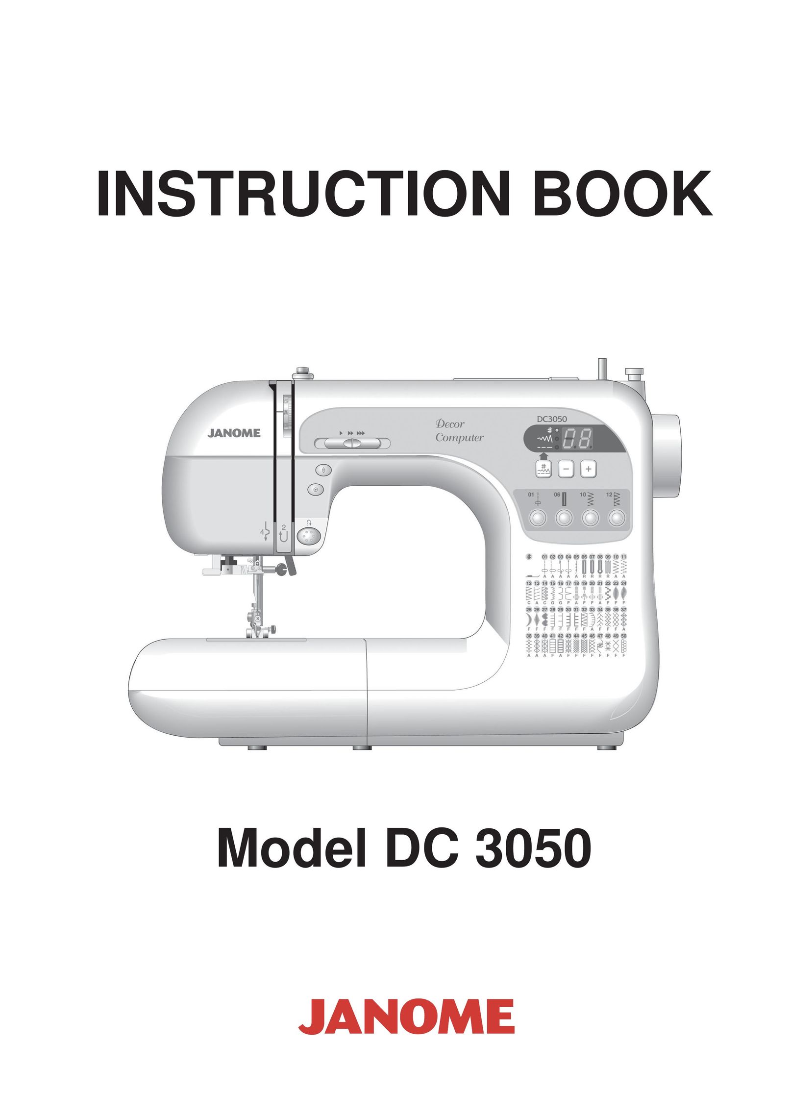 Janome DC 3050 Sewing Machine User Manual
