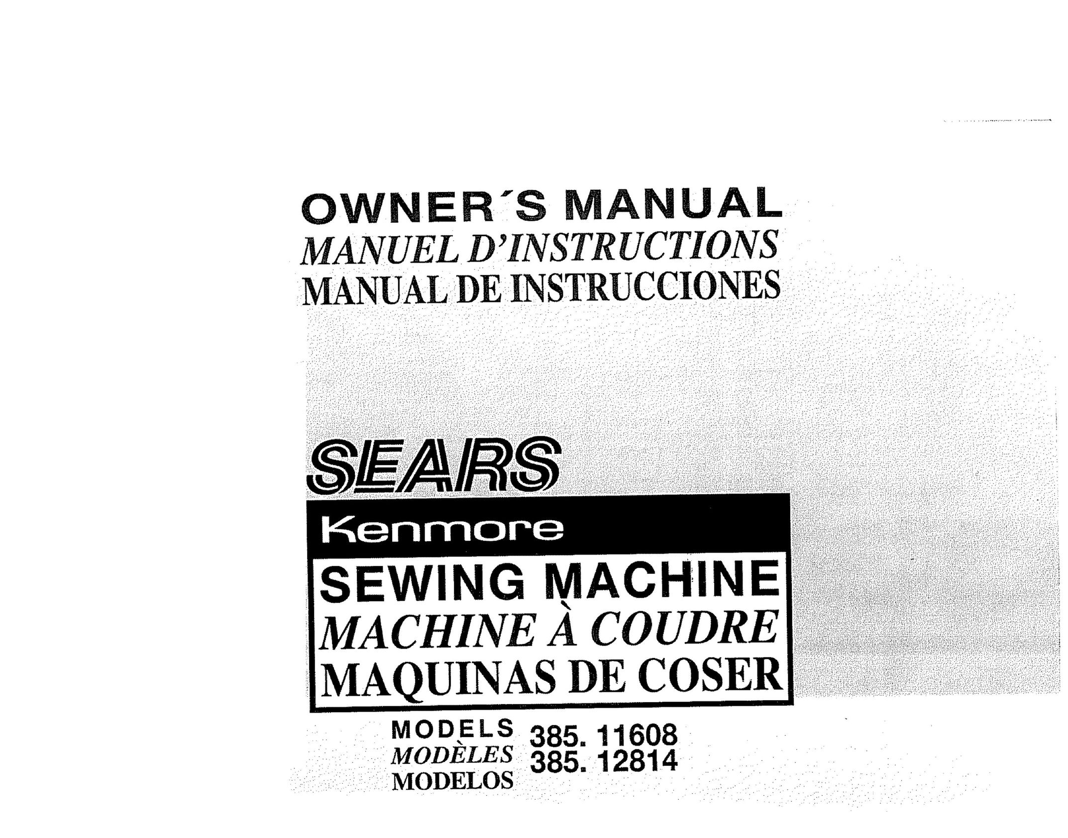 Sears 385. 11608 Sewing Machine User Manual