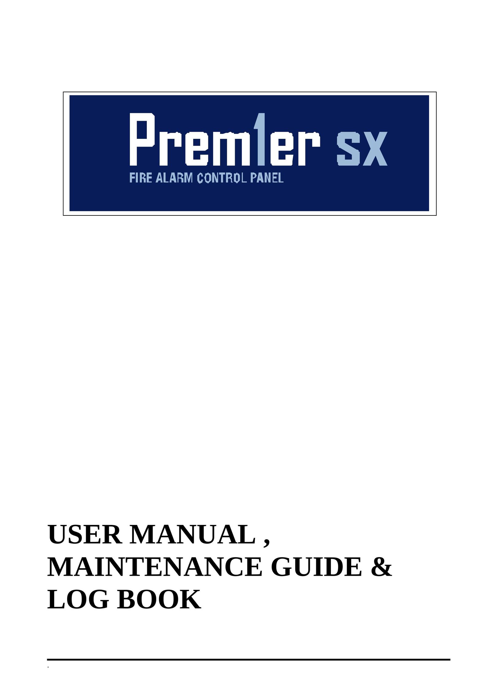 Premier Fire Alarm Control Panel Smoke Alarm User Manual