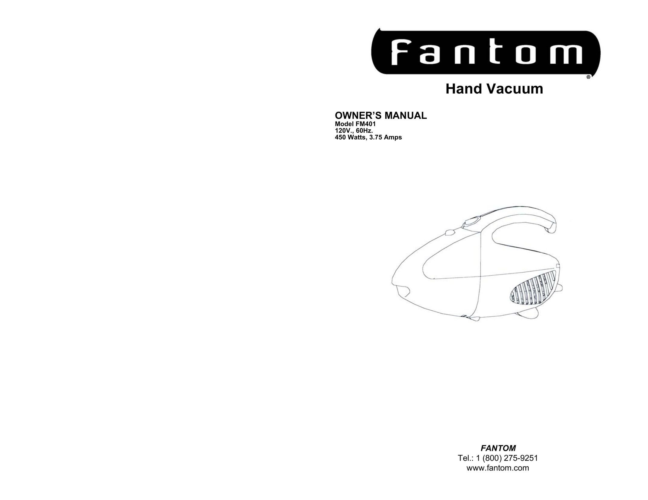 Fantom Vacuum FM401 Vacuum Cleaner User Manual