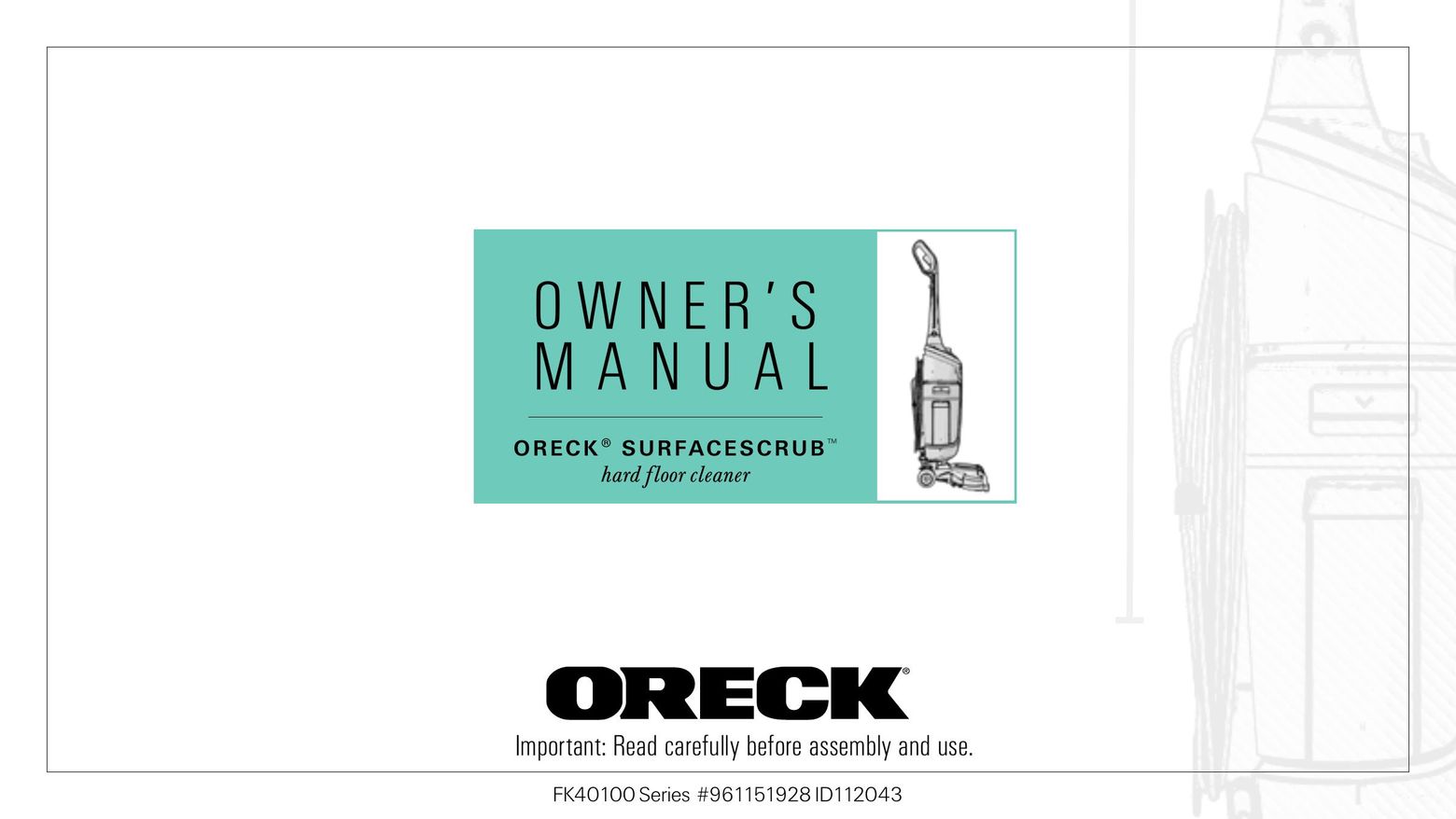 Oreck FK40100 Series #961151928ID112043 Vacuum Cleaner User Manual