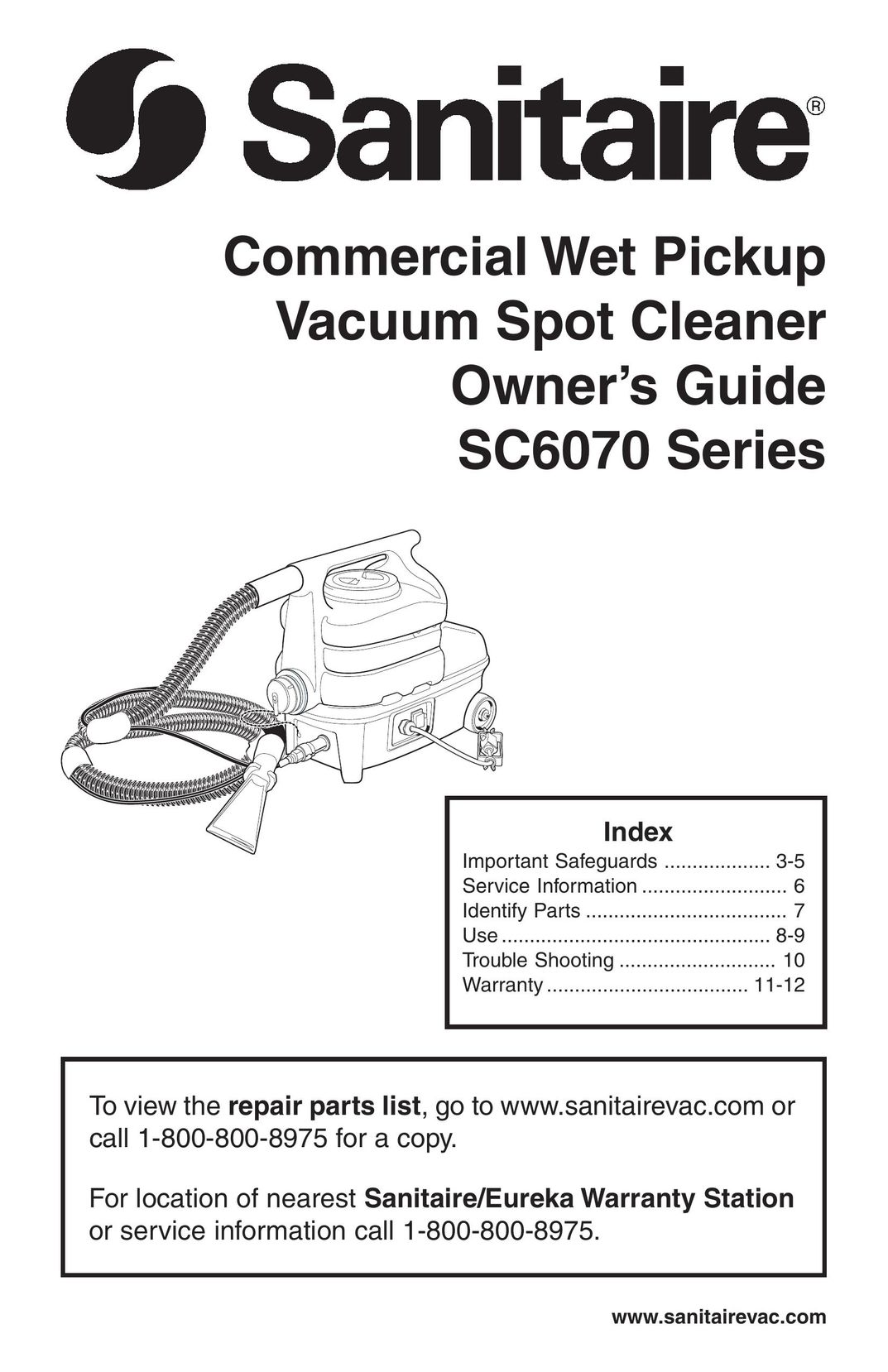Sanitaire SC6070 Series Vacuum Cleaner User Manual