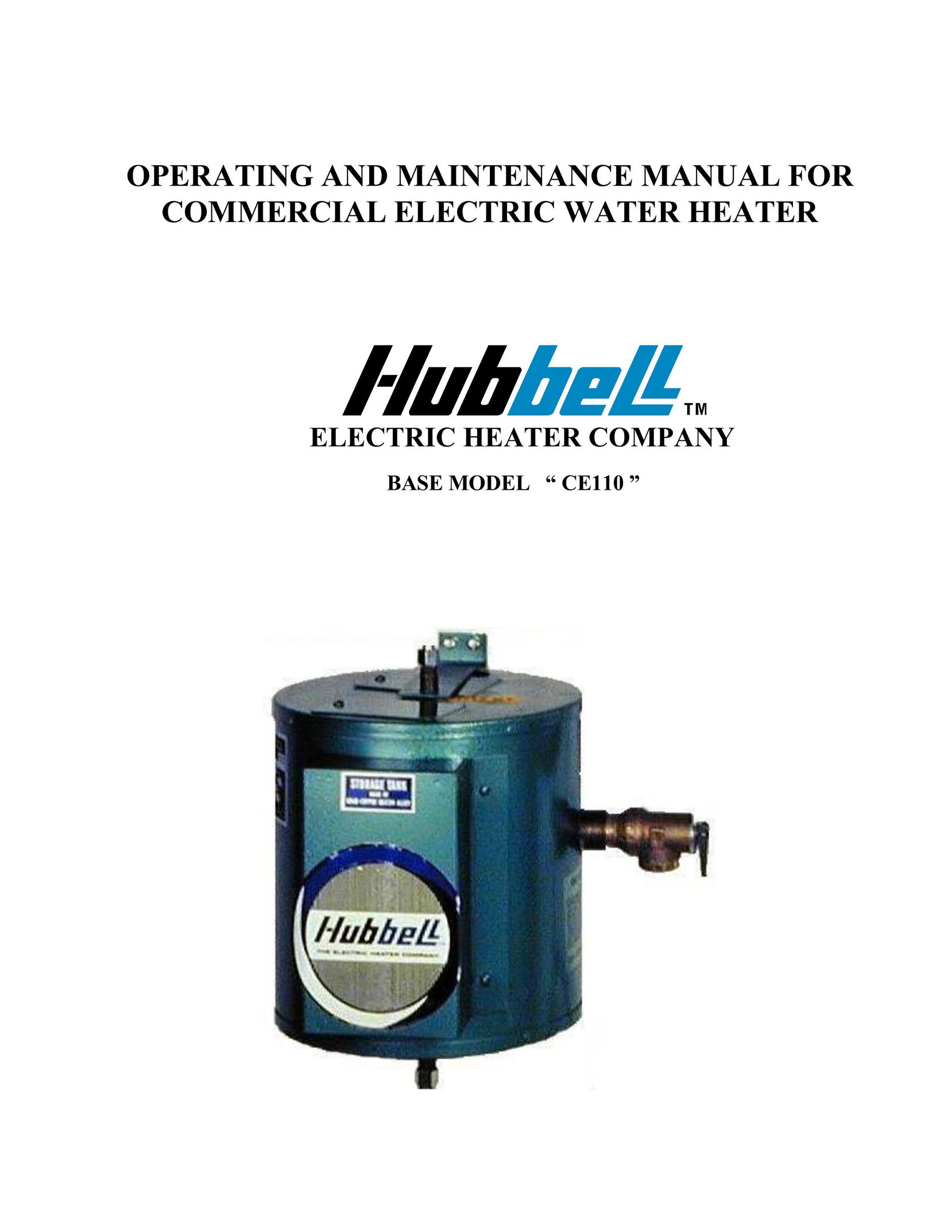 Hubbell Electric Heater Company CE110 Water Heater User Manual