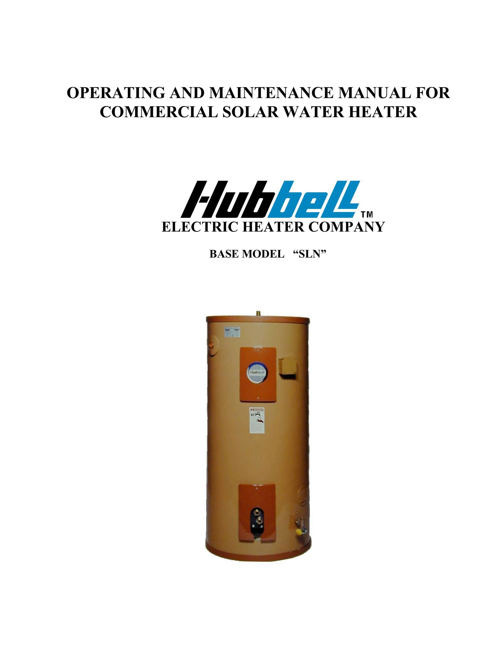 Hubbell Electric Heater Company SLN Water Heater User Manual