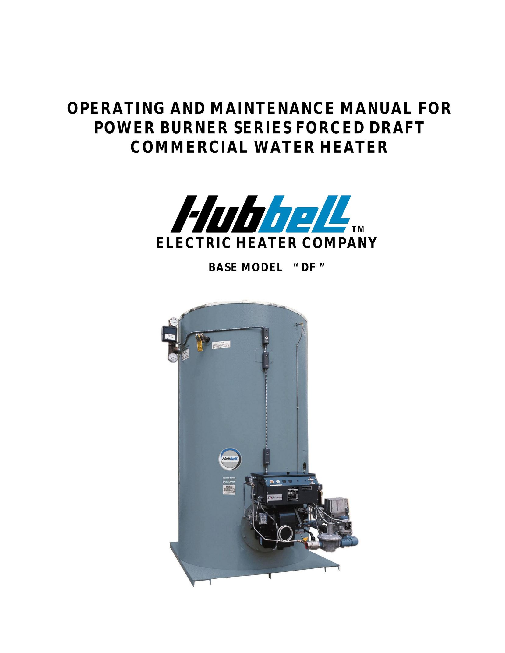 Hubbell Electric Heater Company WATER HEATER DF Water Heater User Manual