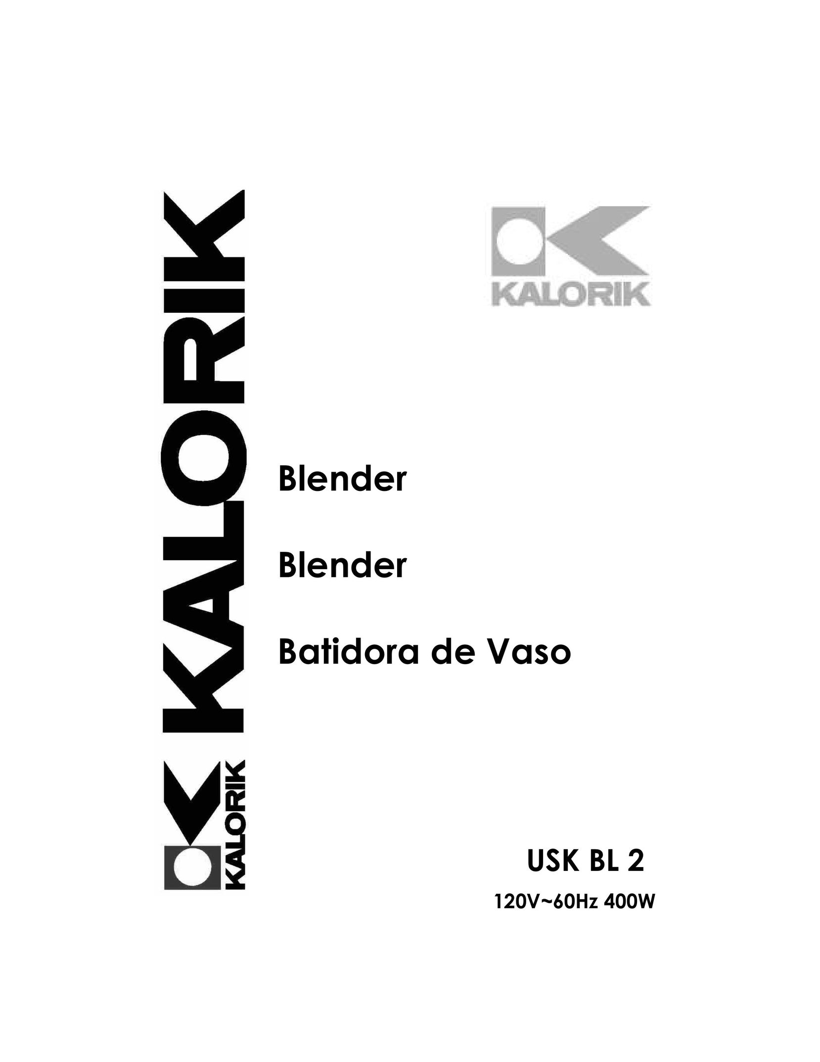 Kalorik USK BL 2 Blender User Manual