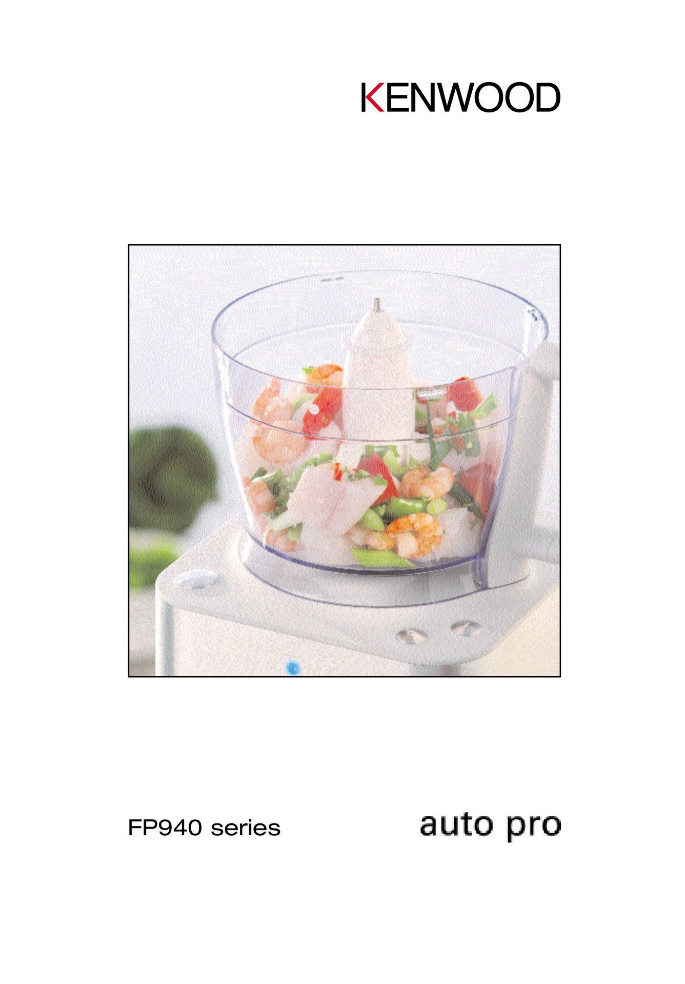 Kenwood FP940 series Blender User Manual