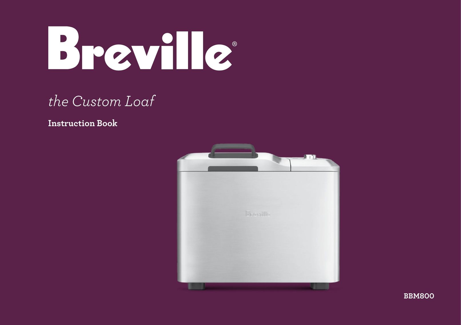 Breville BBM800 Bread Maker User Manual