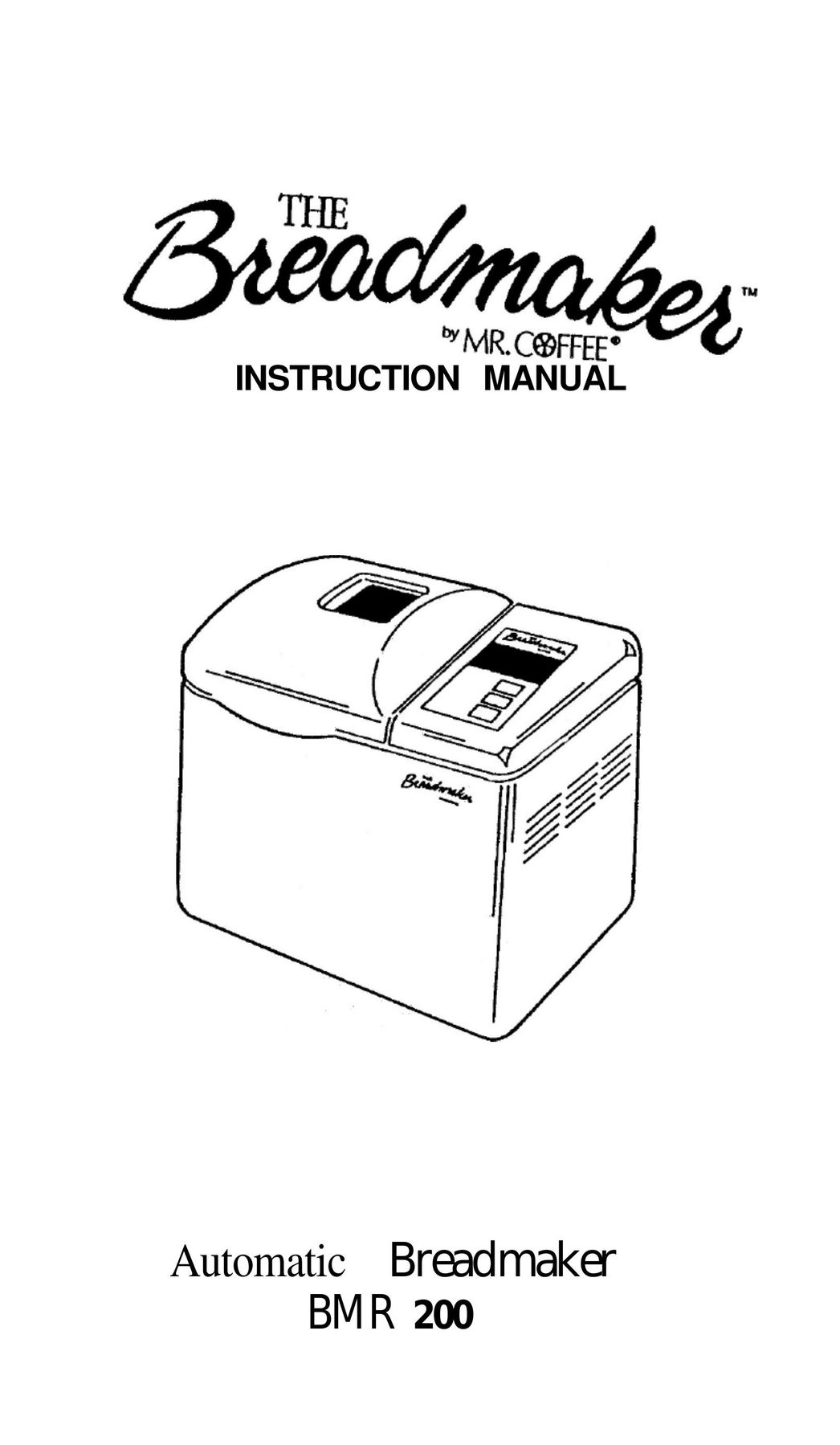 Mr. Coffee BMR 200 Bread Maker User Manual