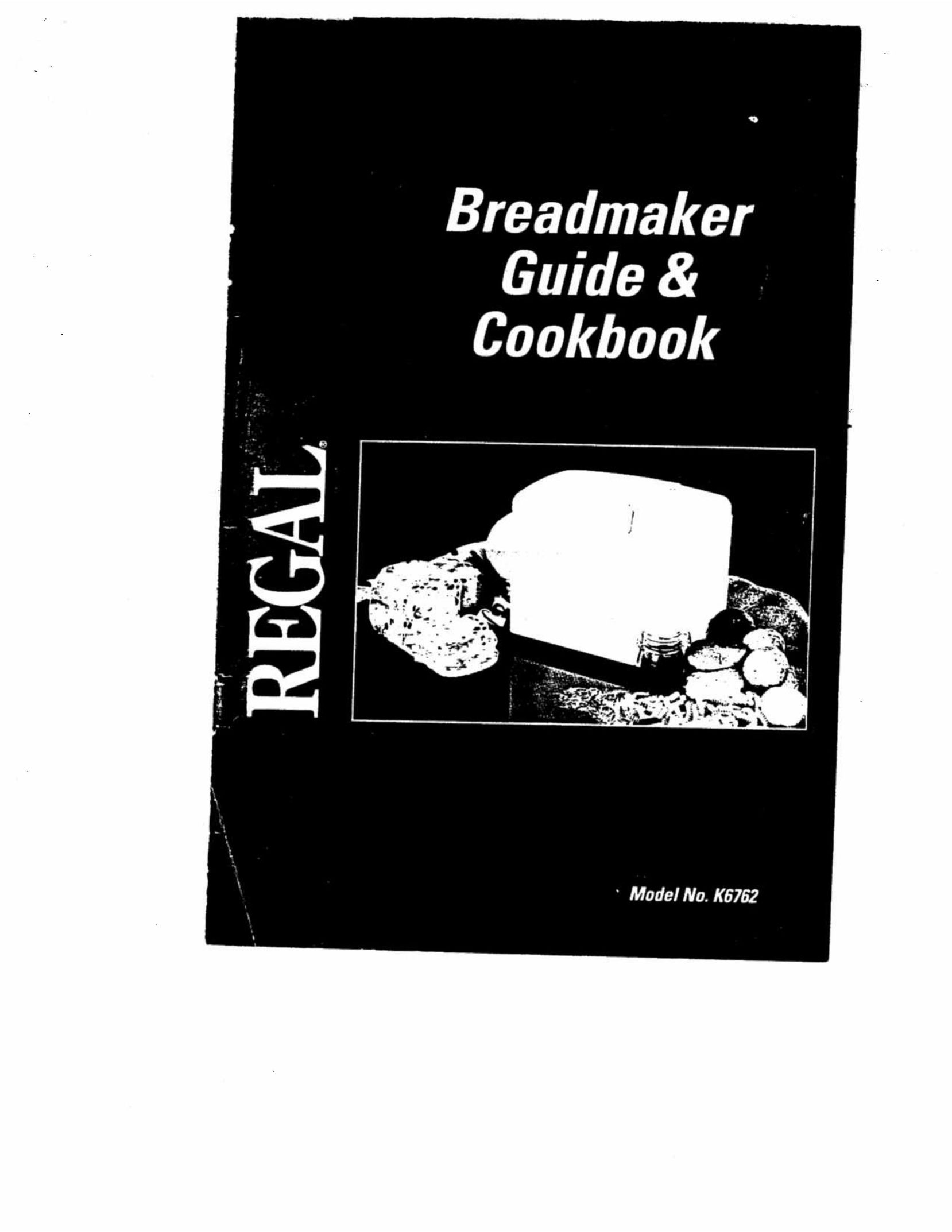 Regal Ware K6762 Bread Maker User Manual
