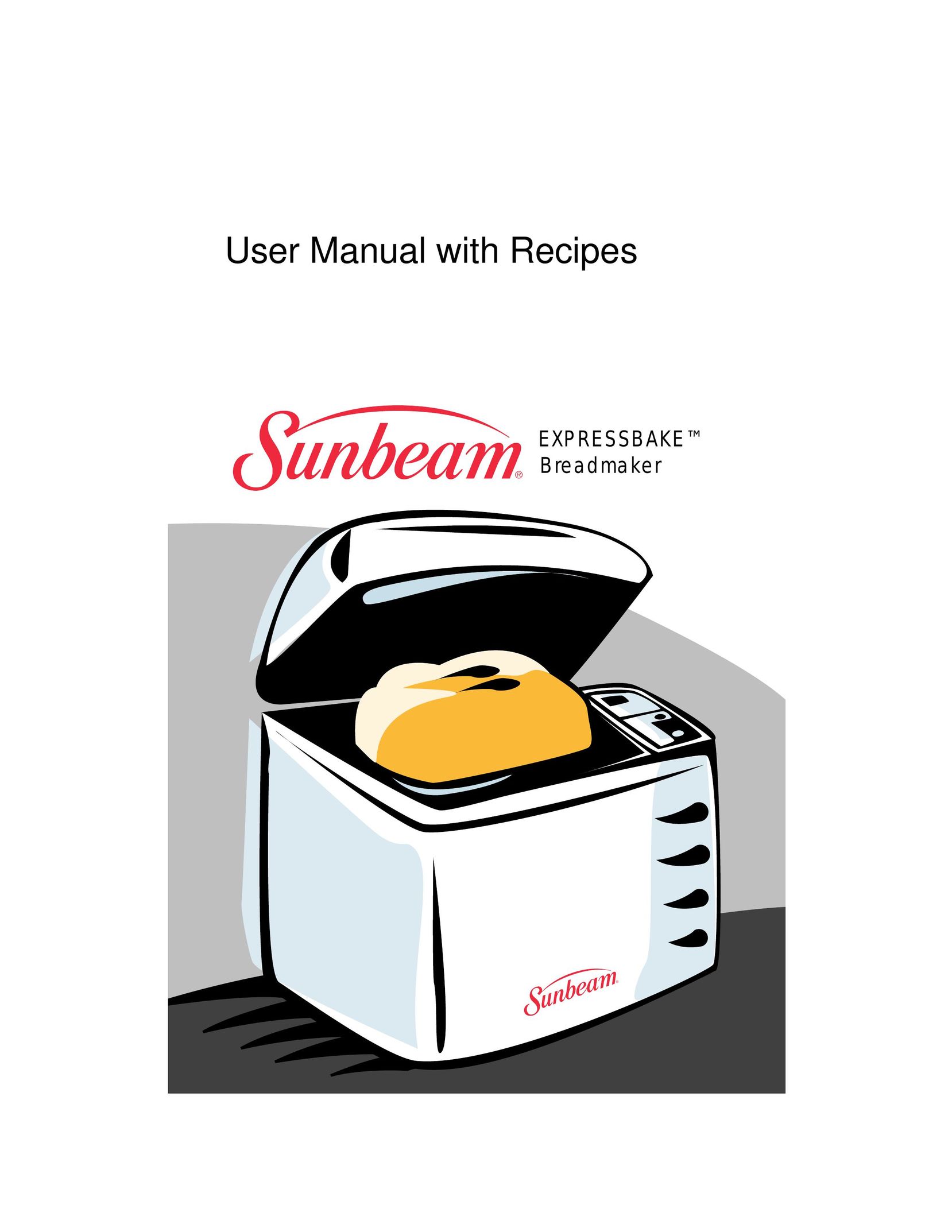 Sunbeam EXPRESSBAKETM Breadmaker Bread Maker User Manual