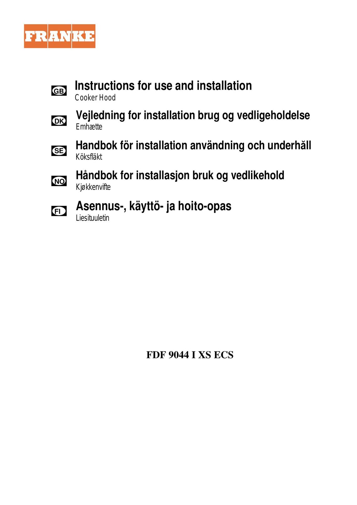 Franke Consumer Products FDF 9044 I XS ECS Cooktop User Manual