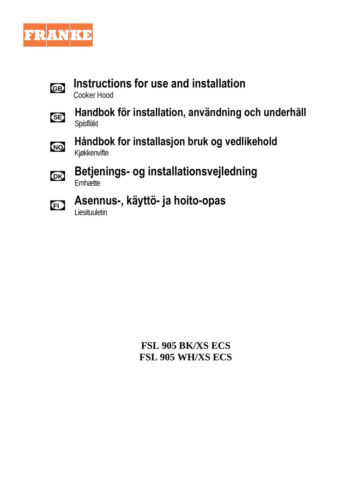 Franke Consumer Products FSL 905 BK/XS ECS Cooktop User Manual