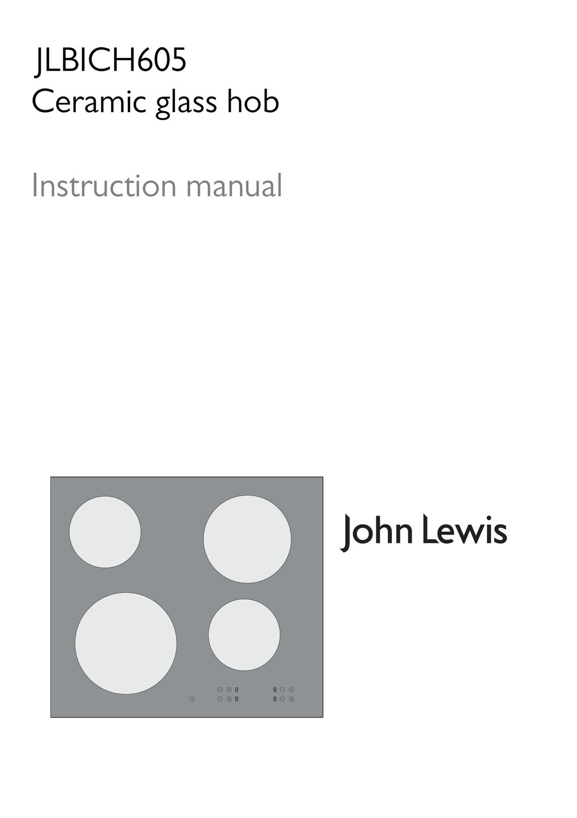 John Lewis JLBICH605 Cooktop User Manual