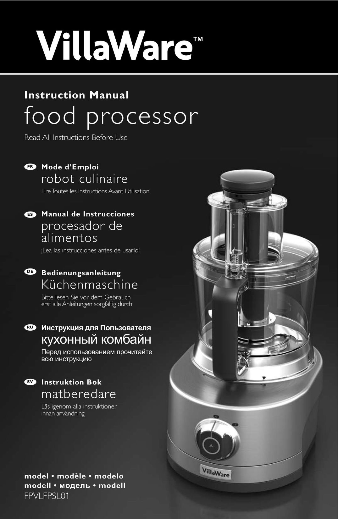 Villaware FPVLFPSL01 Food Processor User Manual