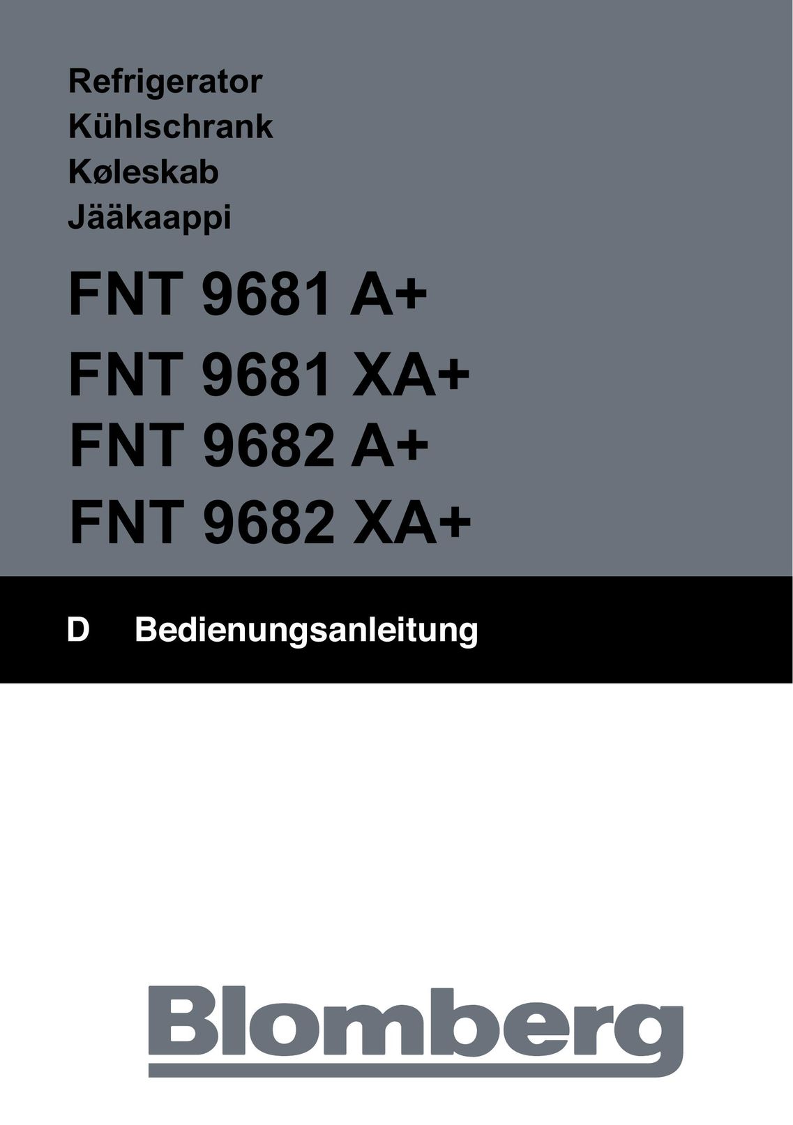 Blomberg FNT 9682 A+ Freezer User Manual
