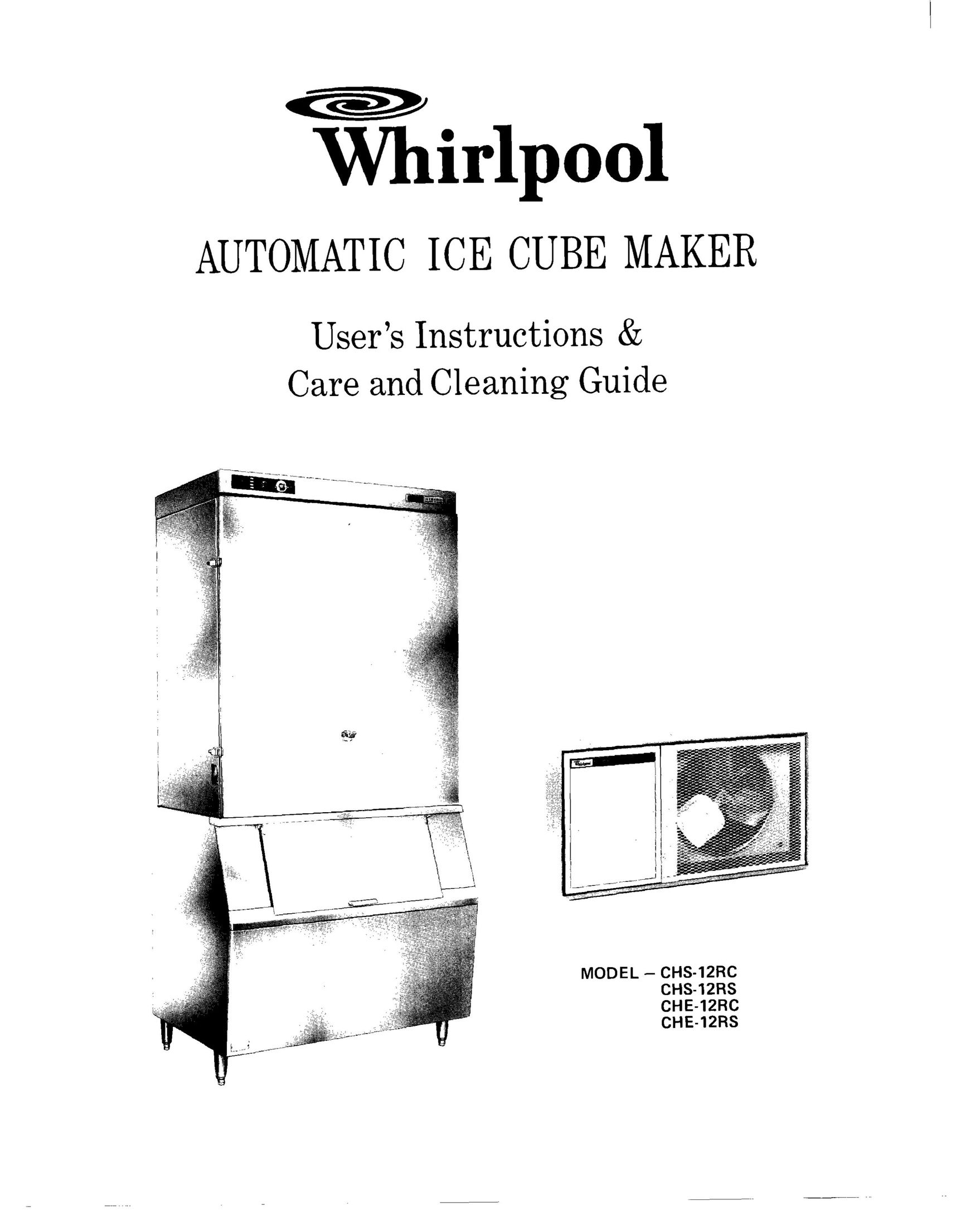 Whirlpool CHE-12RC Ice Maker User Manual