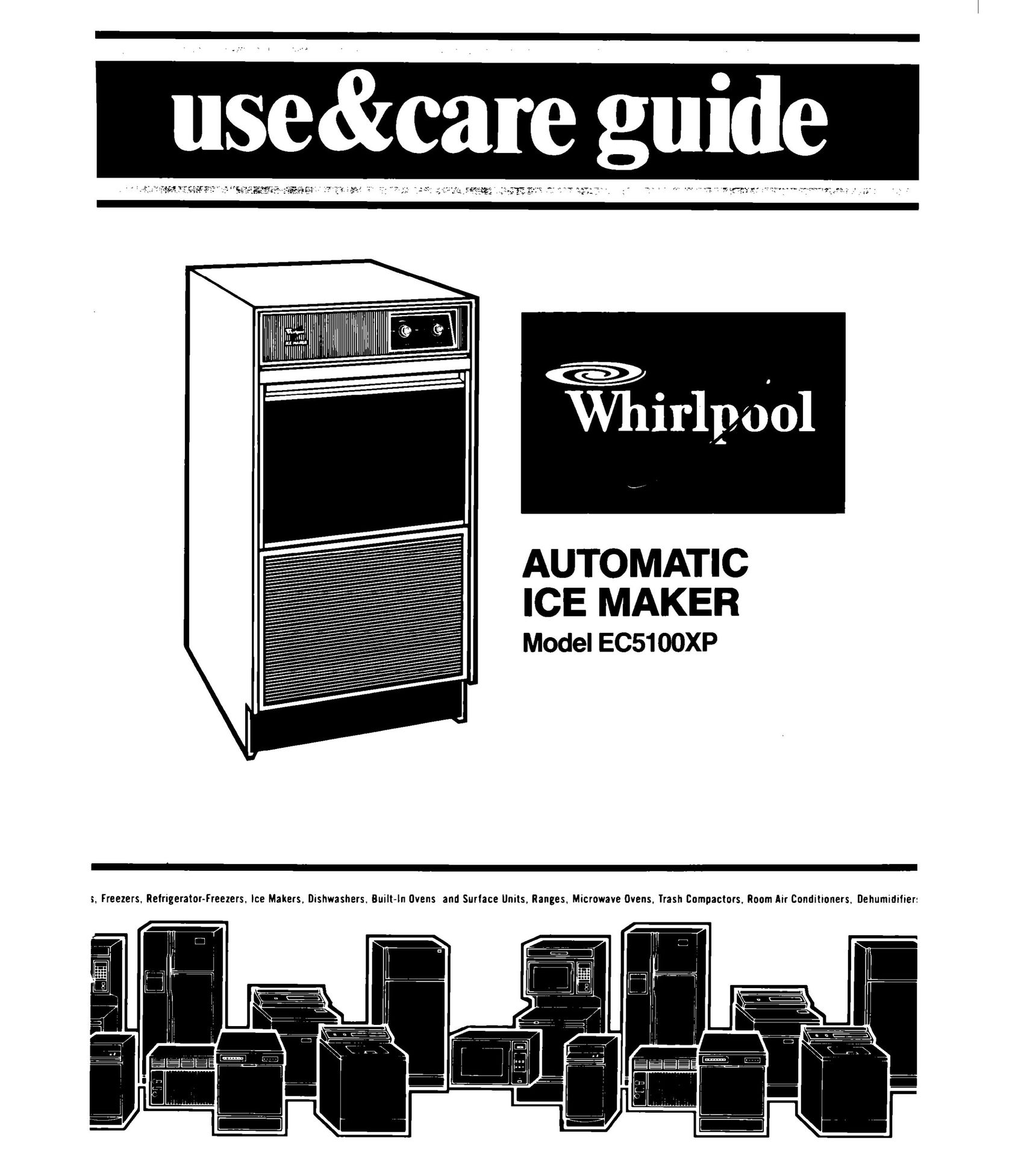 Whirlpool EC5100XP Ice Maker User Manual