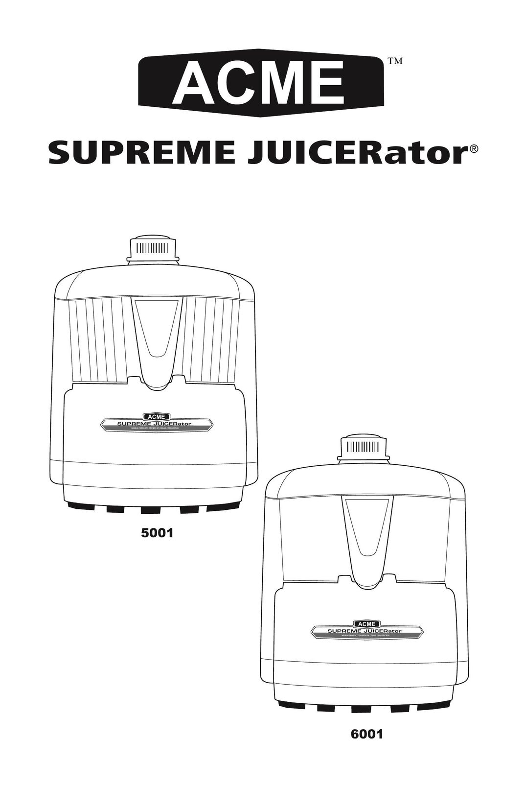 Acme Kitchenettes 6001 Juicer User Manual