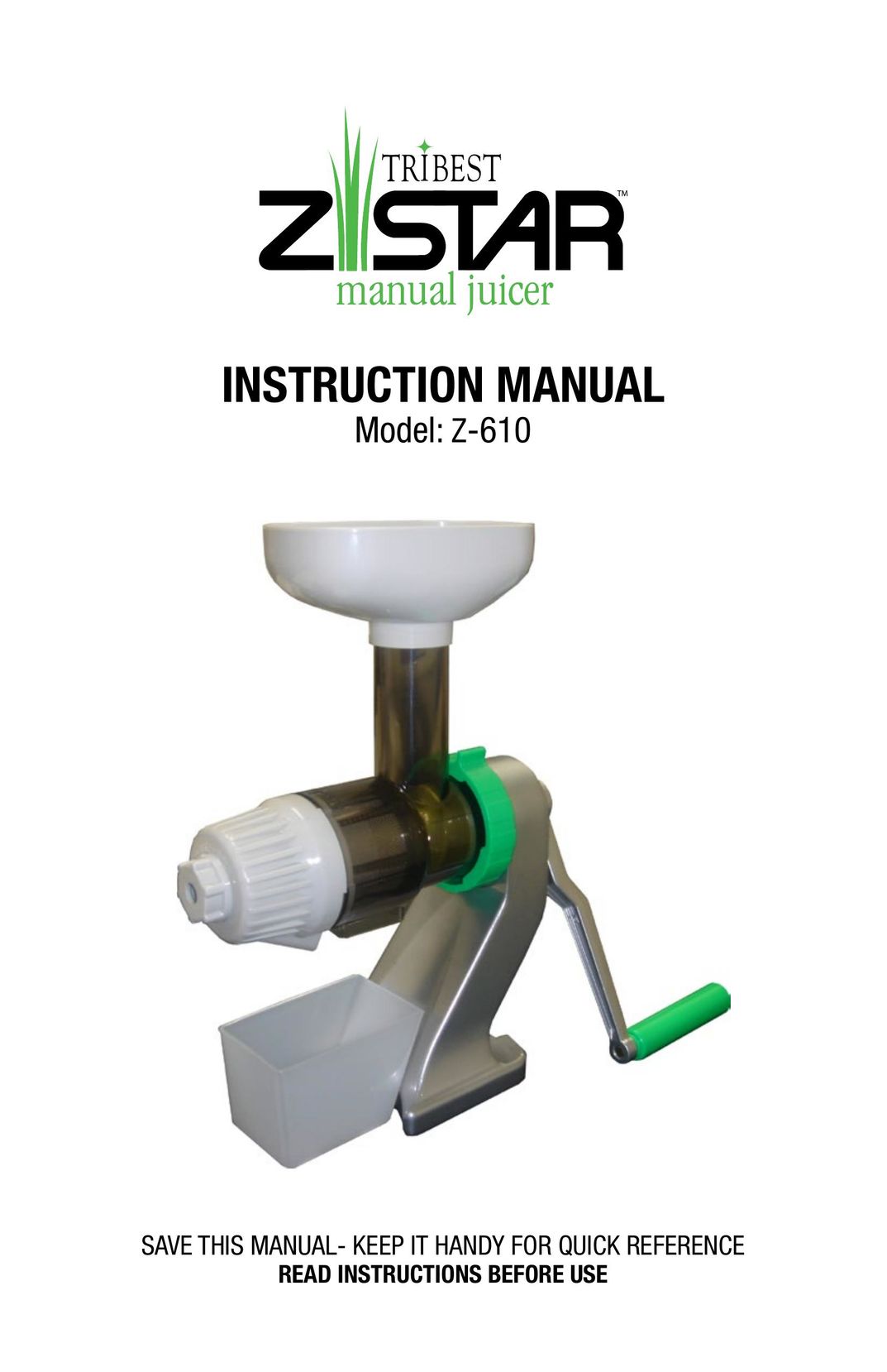 Tribest Z-610 Juicer User Manual