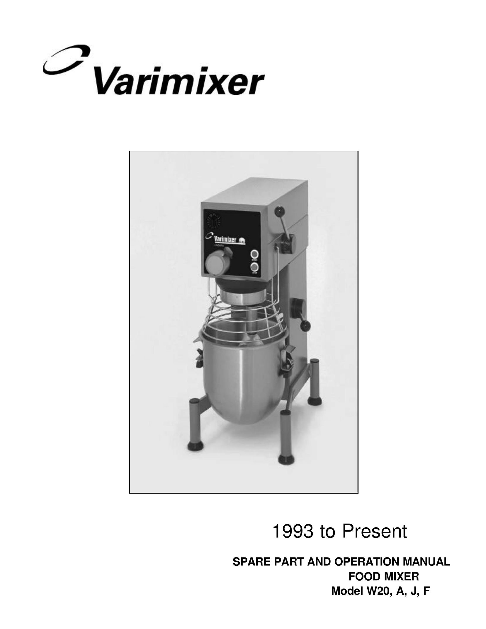 Varimixer W20A Mixer User Manual