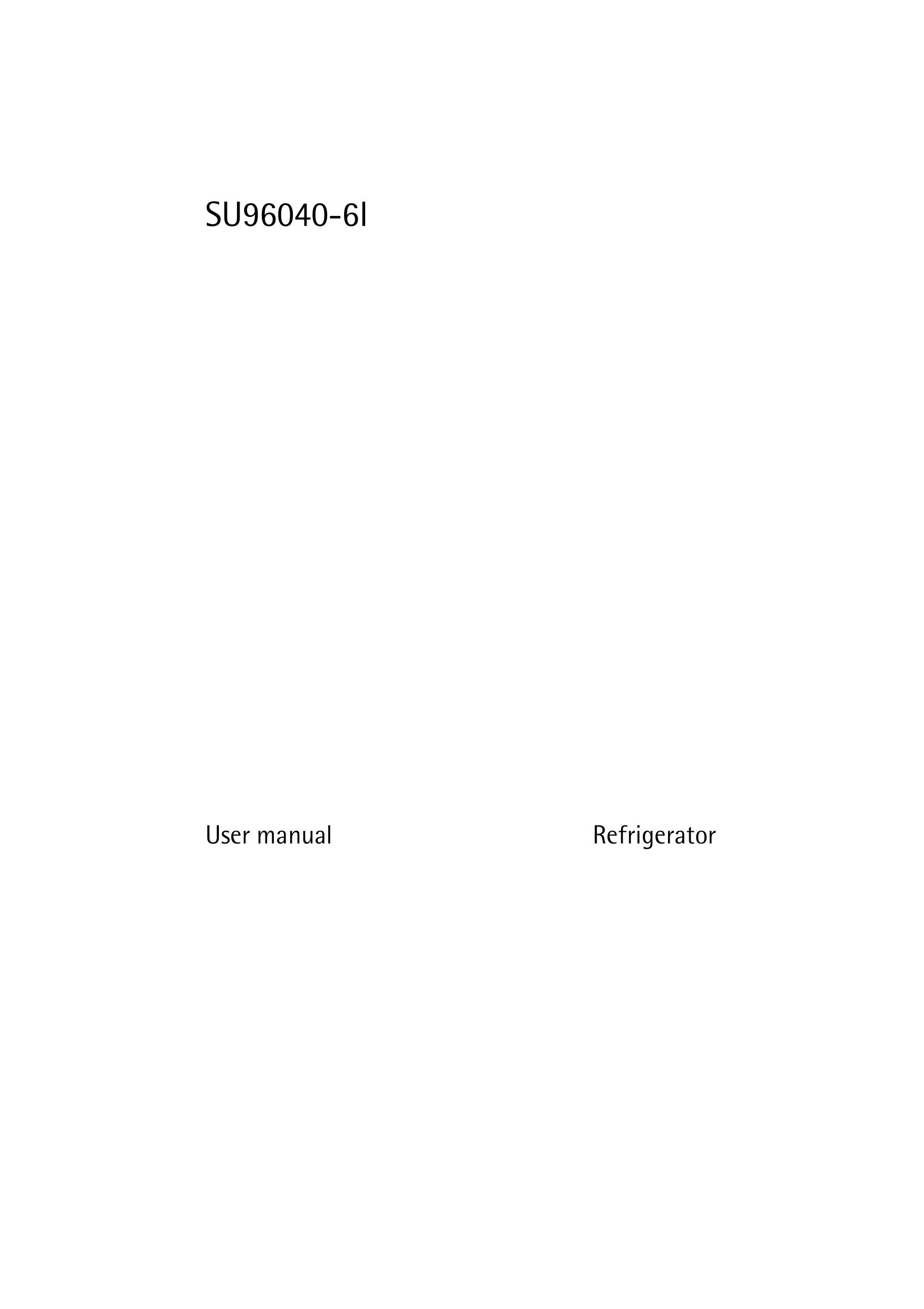 AEG SU96040-6I Refrigerator User Manual
