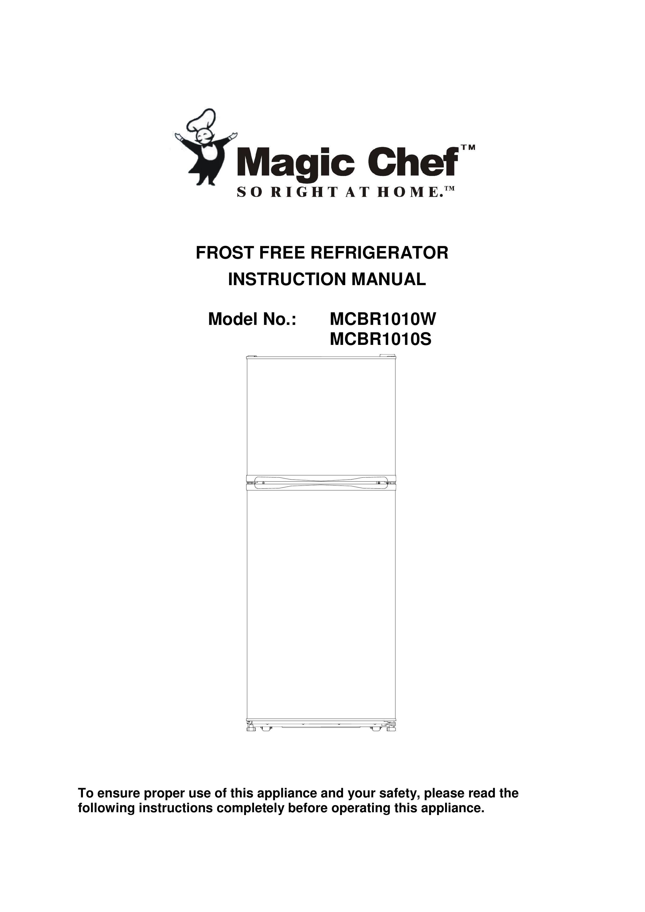 Magic Chef MCBR1010S Refrigerator User Manual