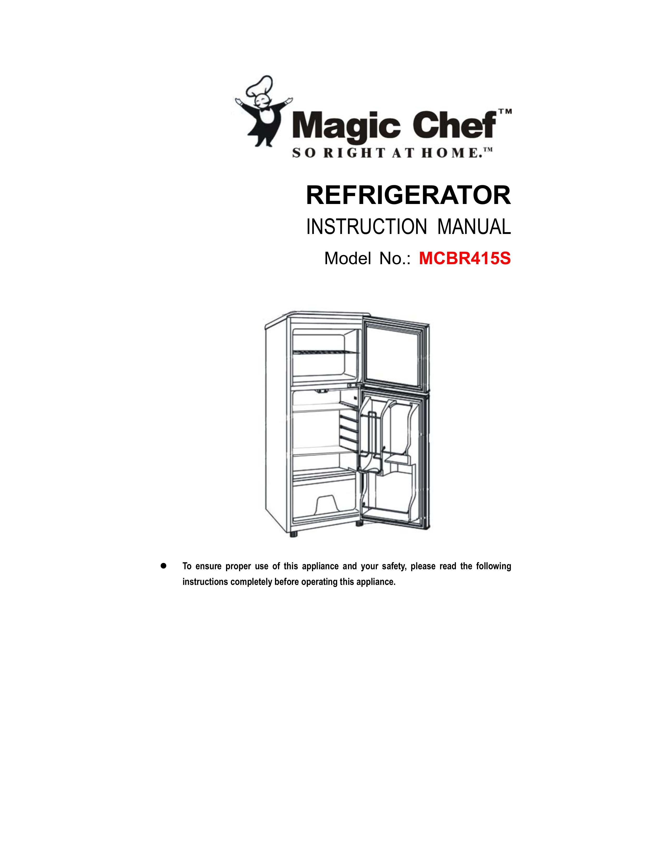 Magic Chef MCBR415S Refrigerator User Manual