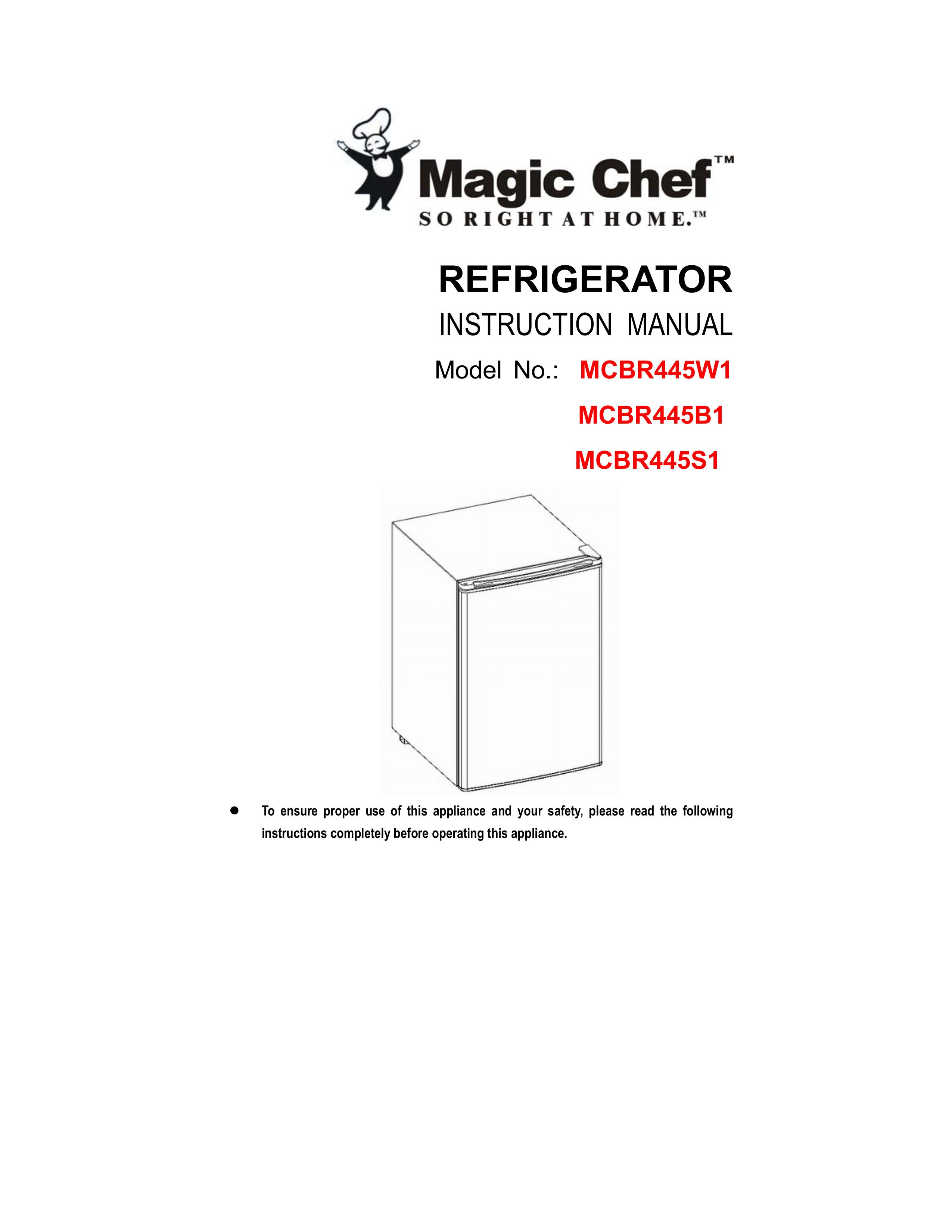 Magic Chef MCBR445B1 Refrigerator User Manual