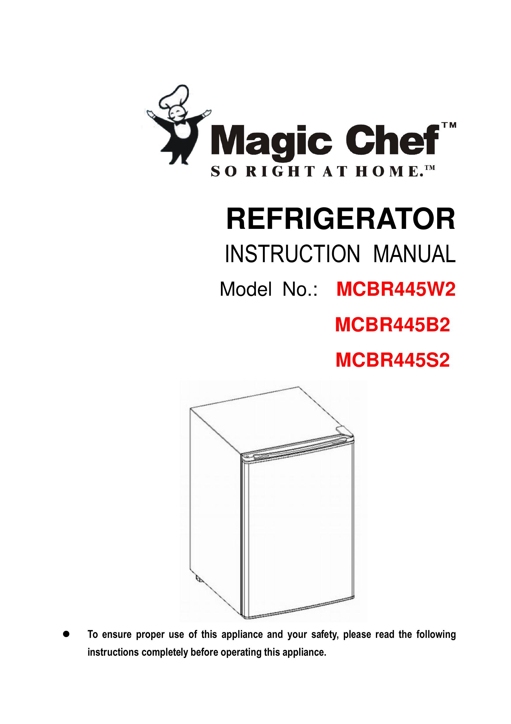 Magic Chef MCBR445B2 Refrigerator User Manual