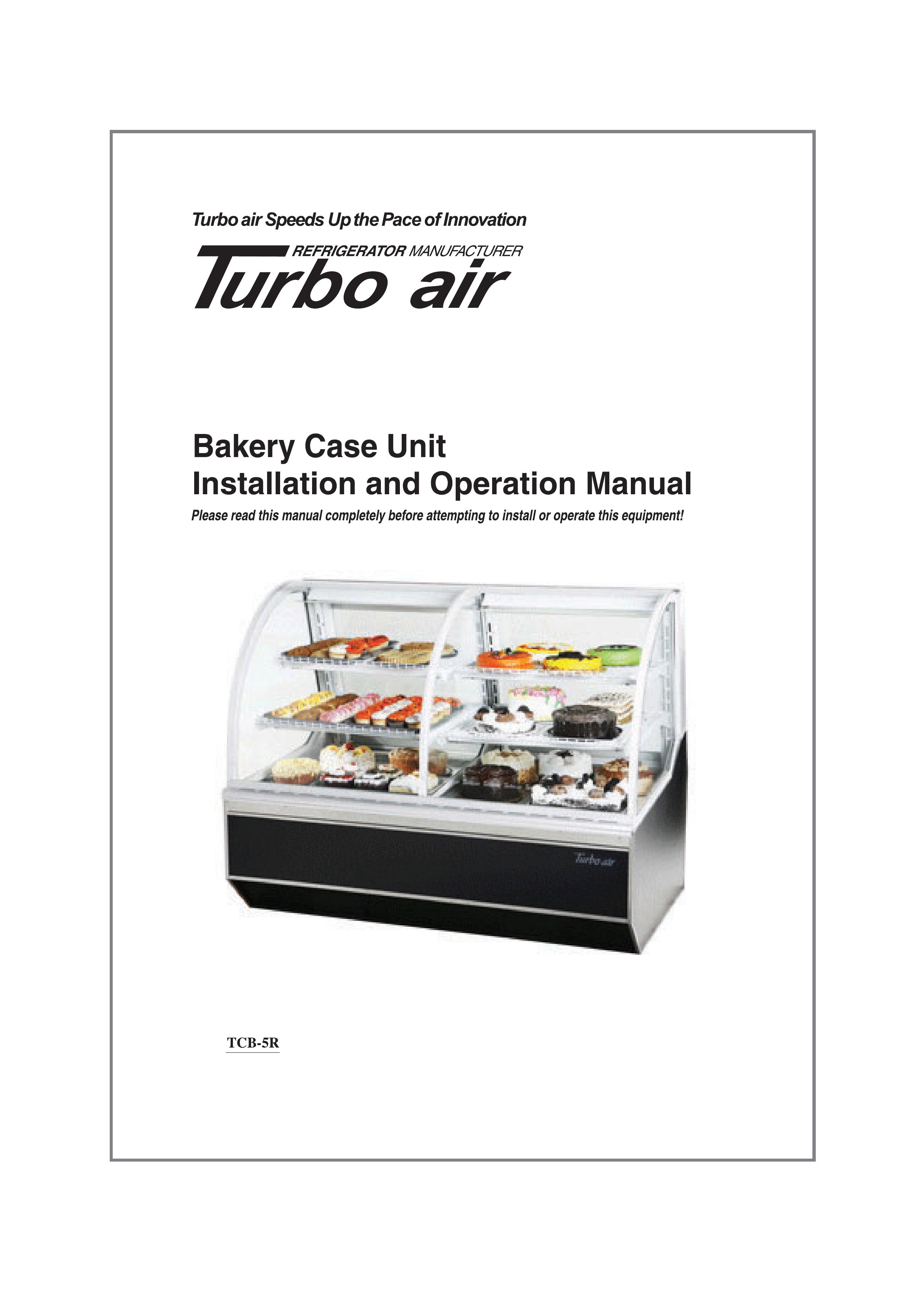 Turbo Air TCB-5R Refrigerator User Manual