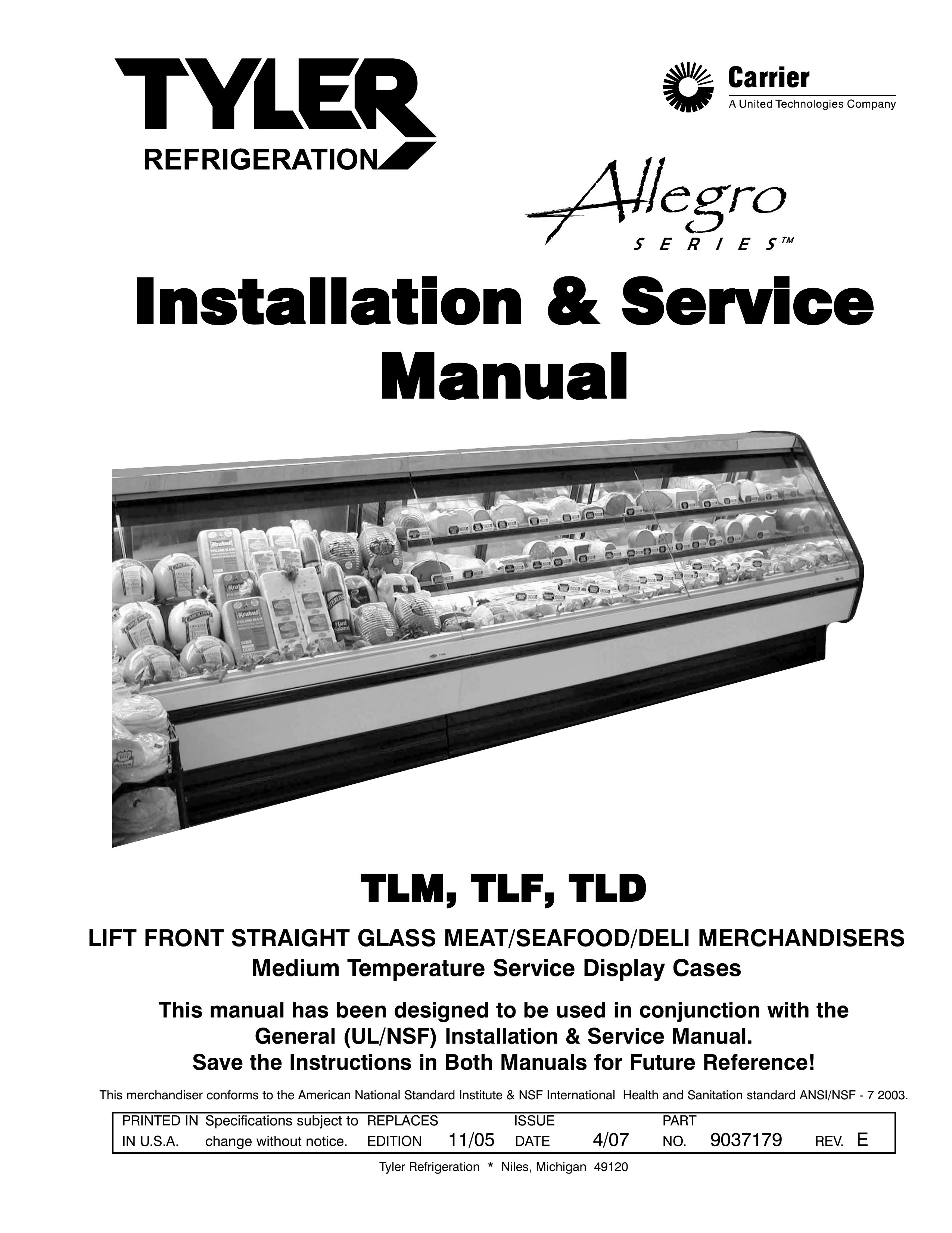 Tyler Refrigeration TLF Refrigerator User Manual