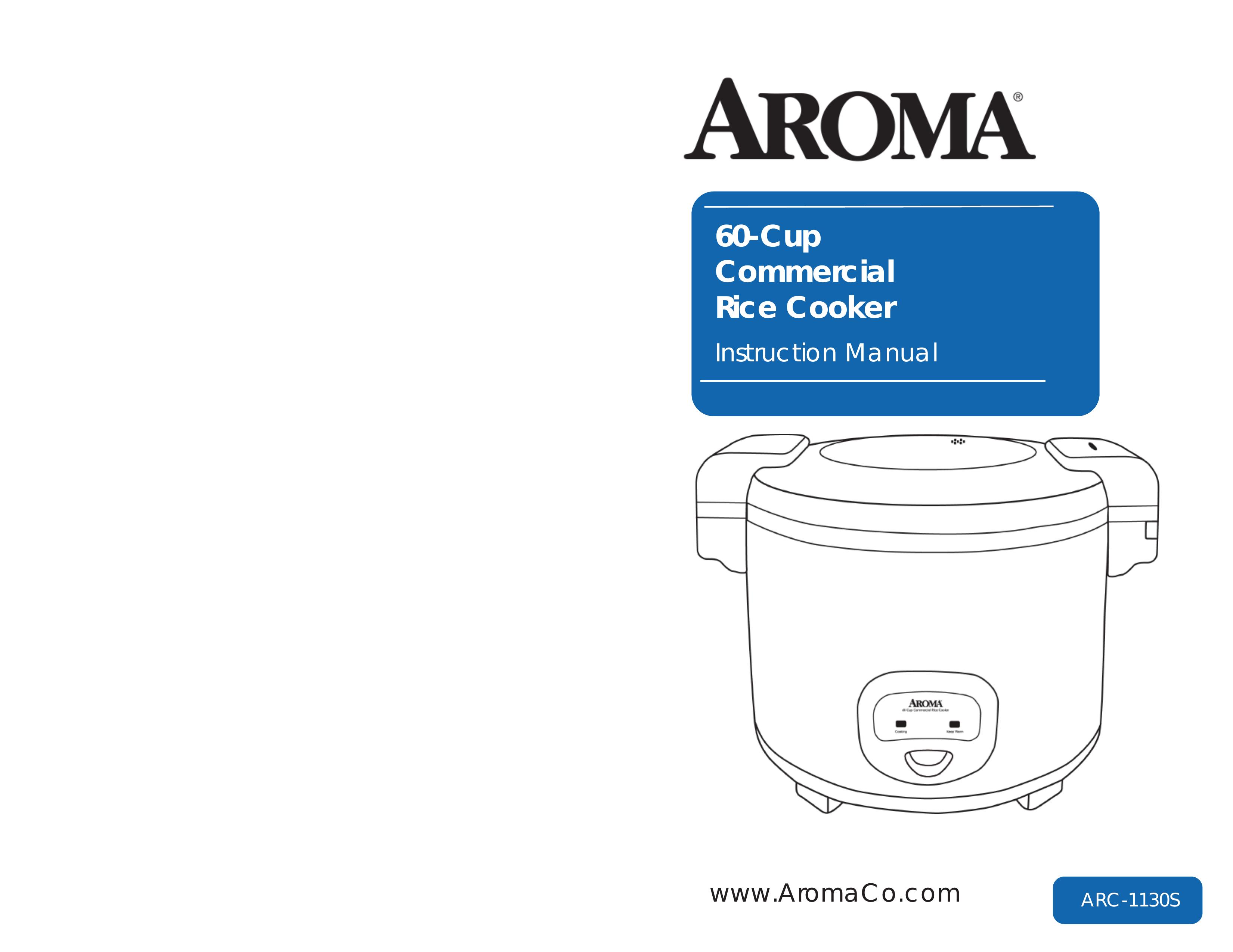 Aroma ARC-1130S Rice Cooker User Manual