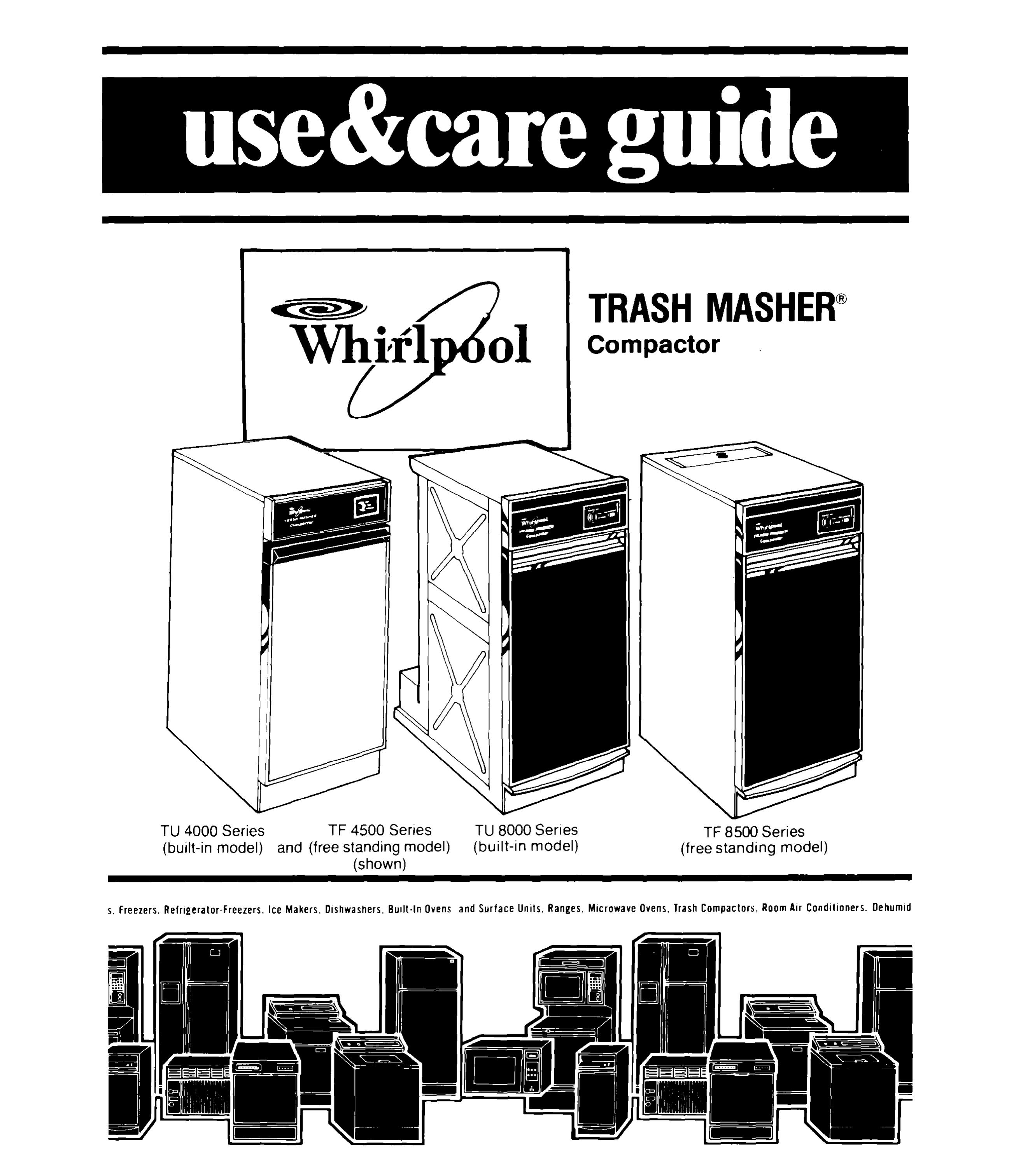 Whirlpool TF 8500 Series Trash Compactor User Manual