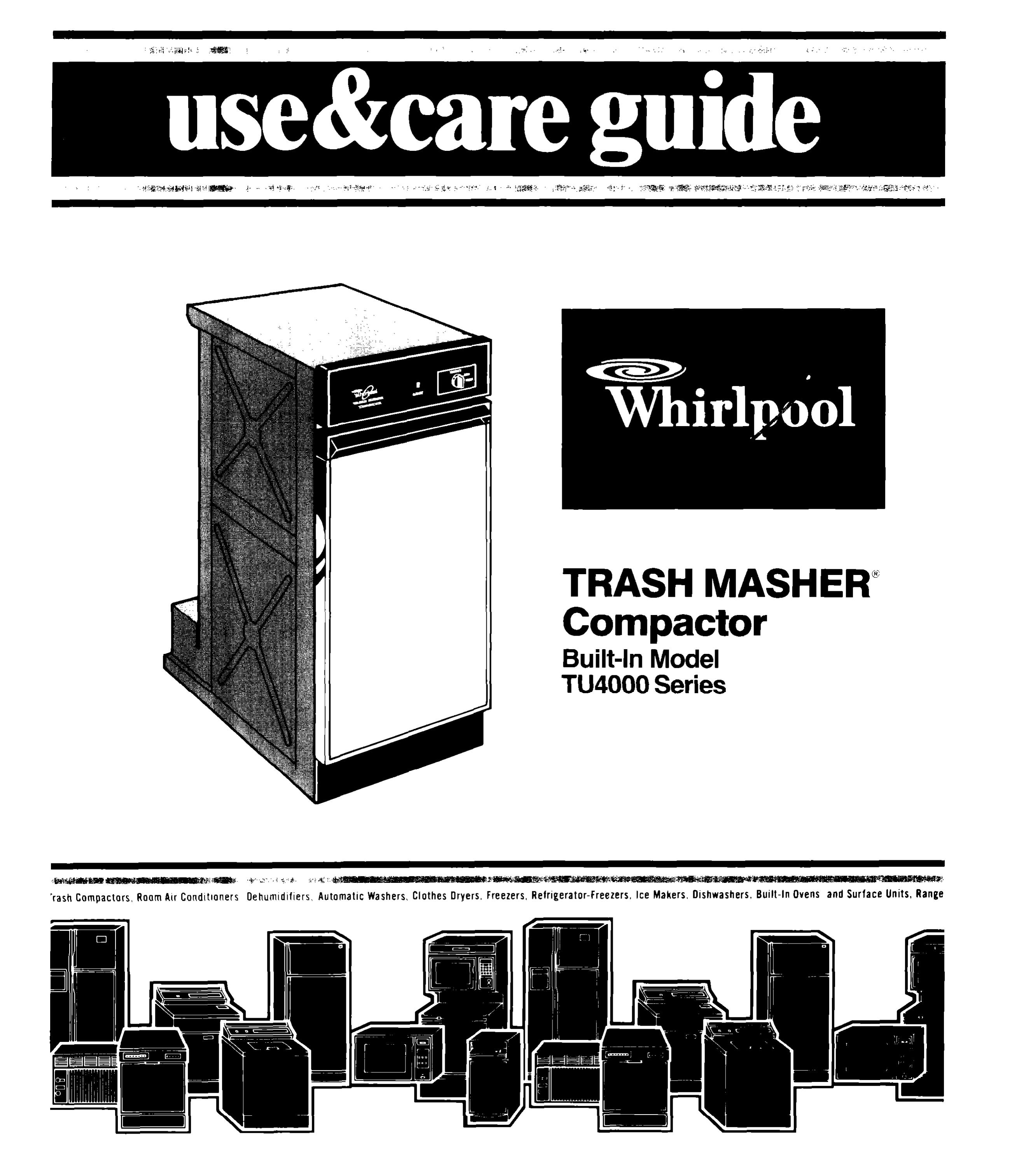 Whirlpool TU4000 Trash Compactor User Manual