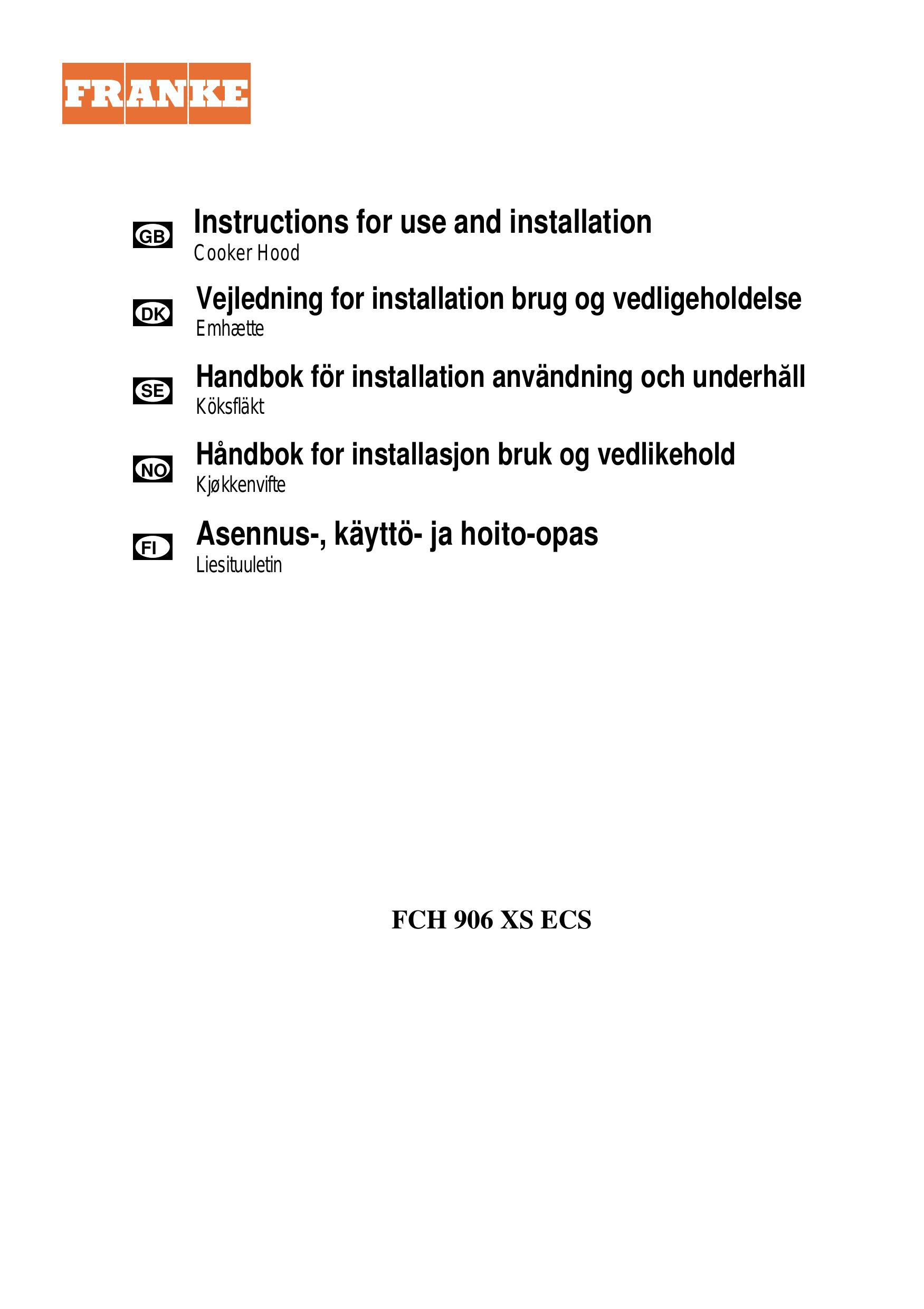 Franke Consumer Products FCH 906 XS ECS Ventilation Hood User Manual