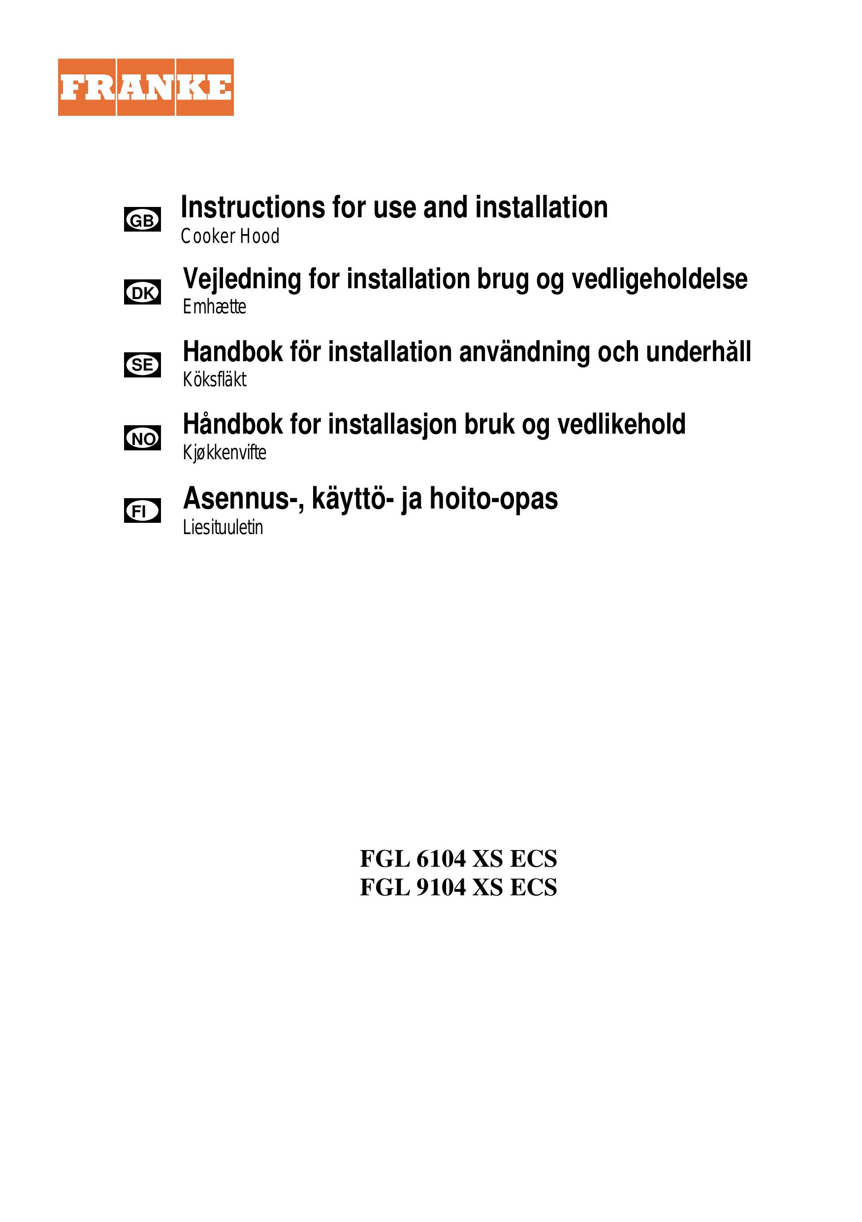 Franke Consumer Products FGL 6104 XS ECS Ventilation Hood User Manual