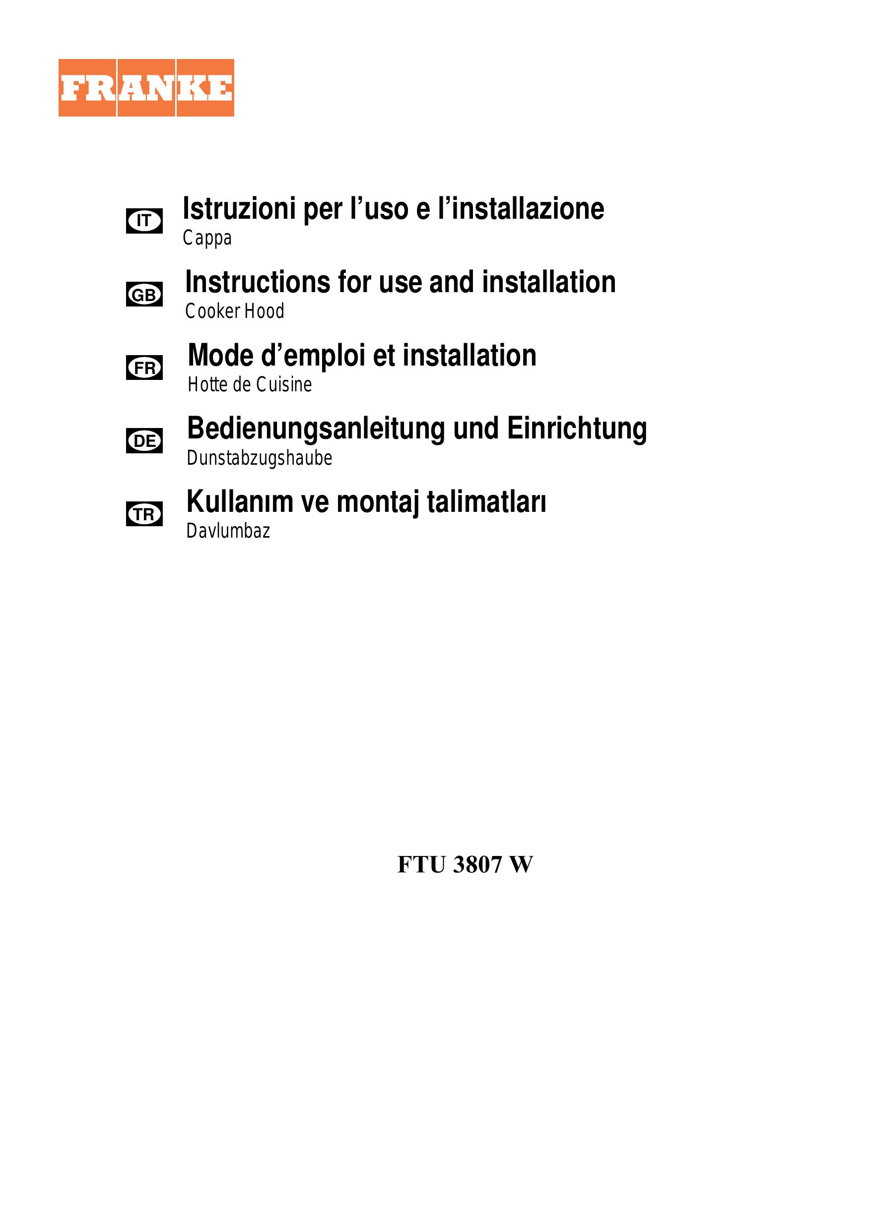 Franke Consumer Products FTU 3807 W Ventilation Hood User Manual