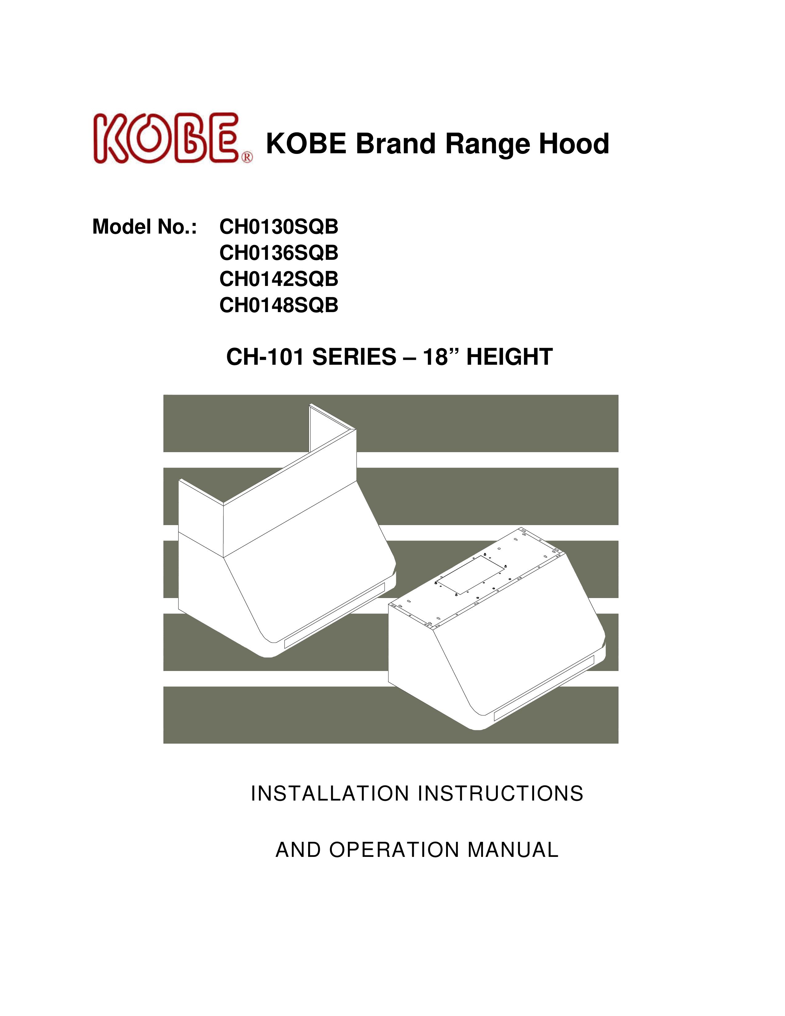 Kobe Range Hoods CH0130SQB Ventilation Hood User Manual