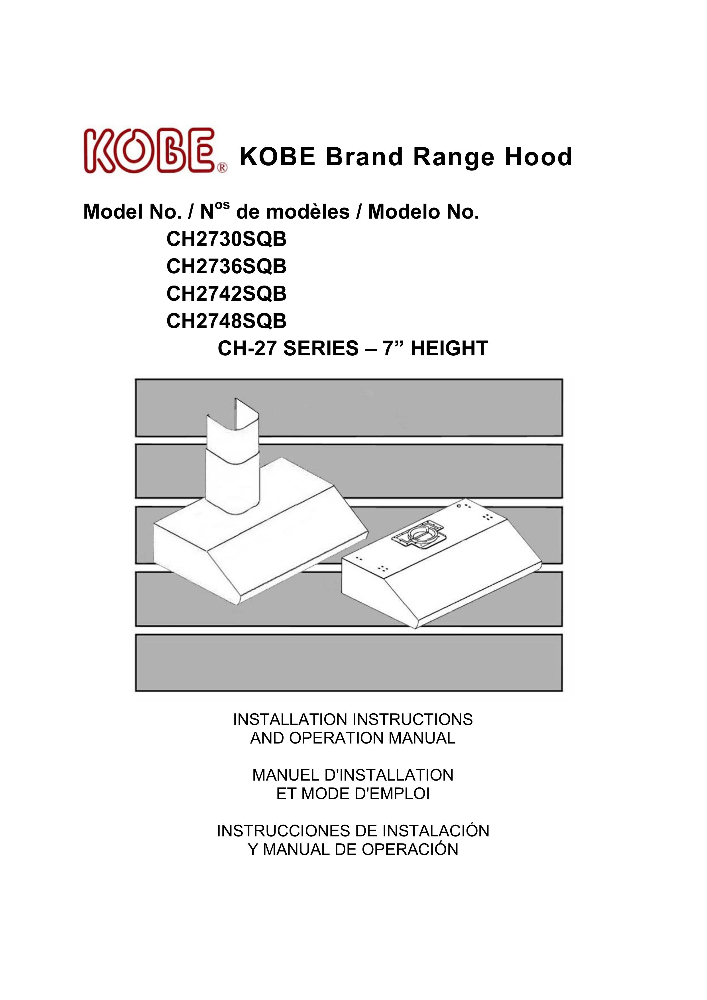 Kobe Range Hoods CH2730SQB Ventilation Hood User Manual